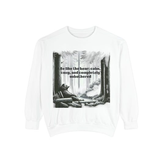 Bear Calm Sweatshirt | Unisex Garment-Dyed Cozy Crew | Inspirational Nature Apparel | Perfect Gift for Outdoor Lovers