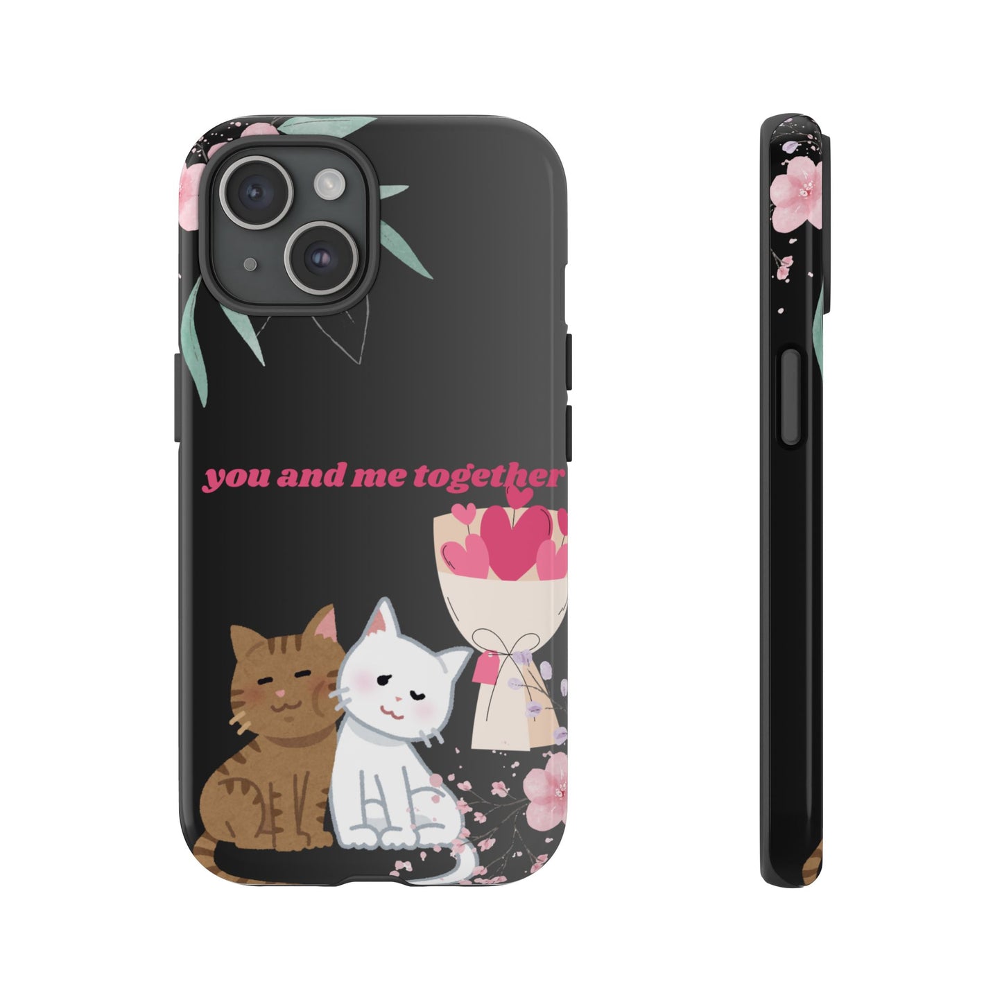 Cute Pet Phone Case, You and Me Together, Funny Cat Gifts, Animal Lover Accessory, Kawaii Case, Friendship Gift