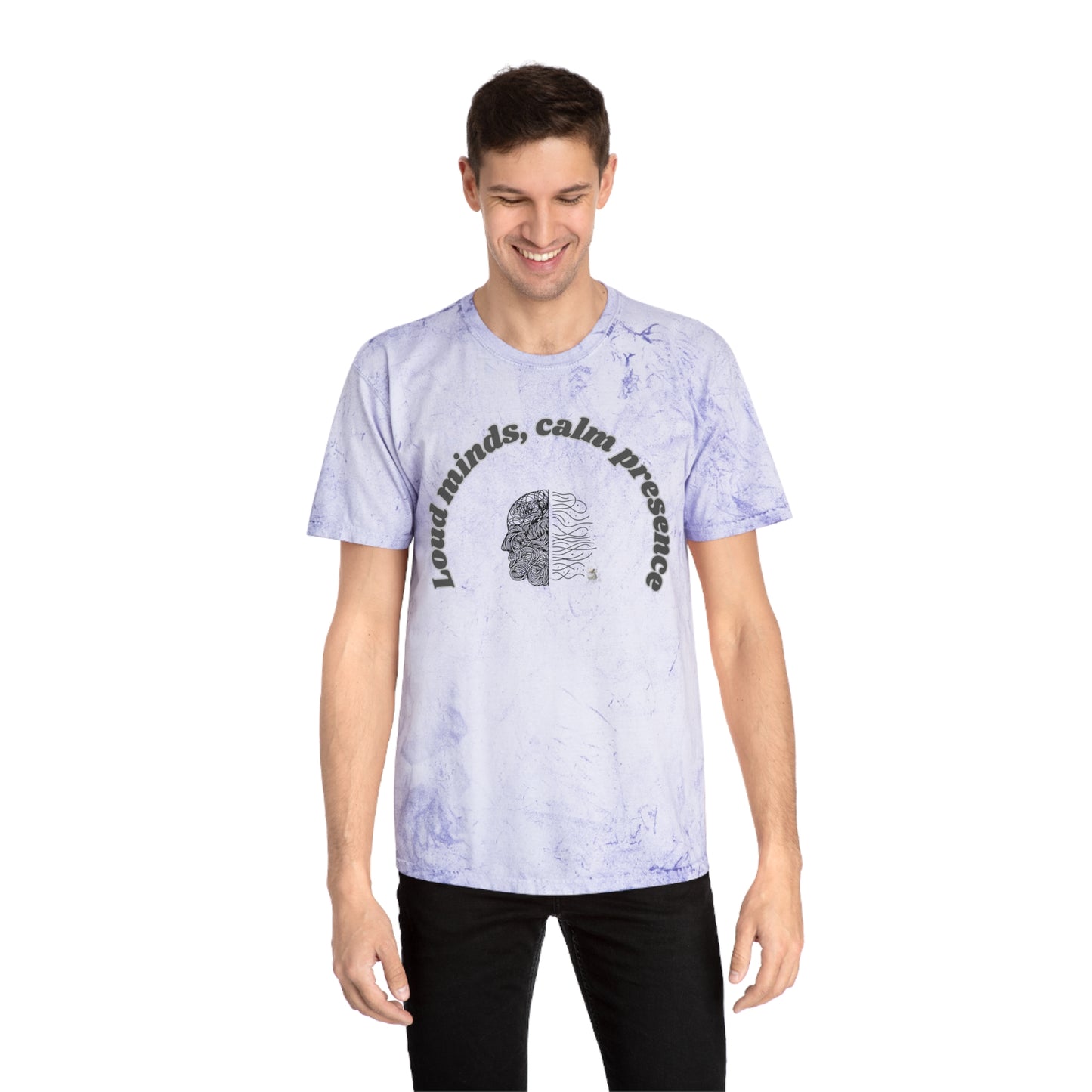 Color Blast T-Shirt, Unisex Tee, Loud Minds Calm Presence Shirt, Artistic Graphic Tee, Casual Wear, Trendy Gift Idea