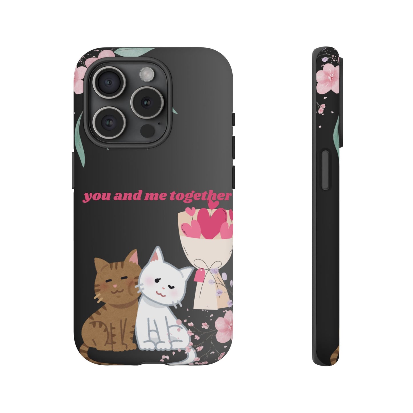 Cute Pet Phone Case, You and Me Together, Funny Cat Gifts, Animal Lover Accessory, Kawaii Case, Friendship Gift
