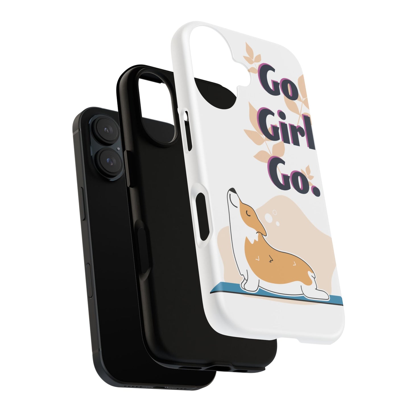 Corgi Motivational Phone Case | Tough Cases, Cute Dog Lovers Gift, Go Girl Go, Pet Owner Accessories, Animal-Themed Phone Cover