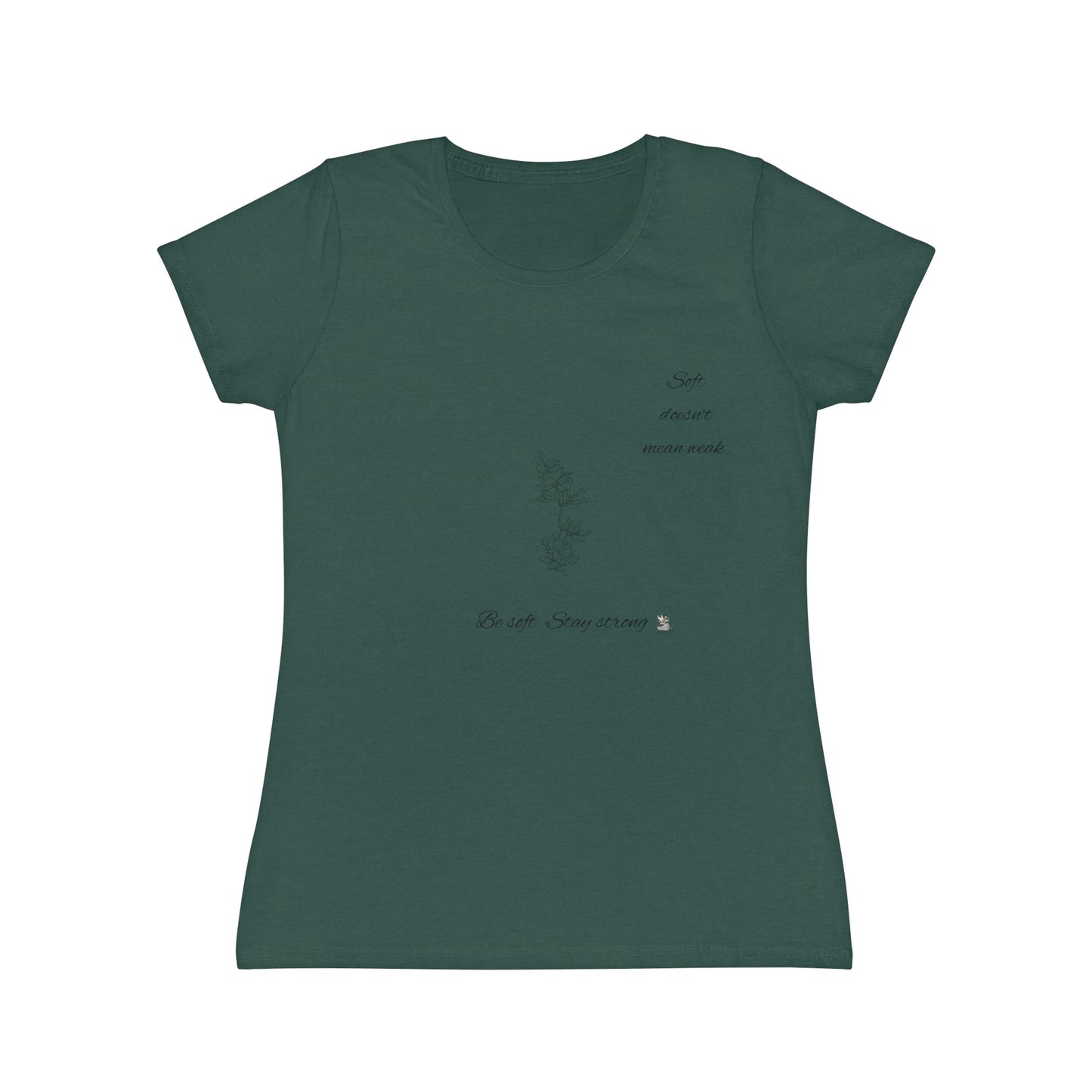 Empowering Women's T-Shirt, Be Soft Stay Strong, Inspirational Top, Motivational Apparel, Self-Love Shirt