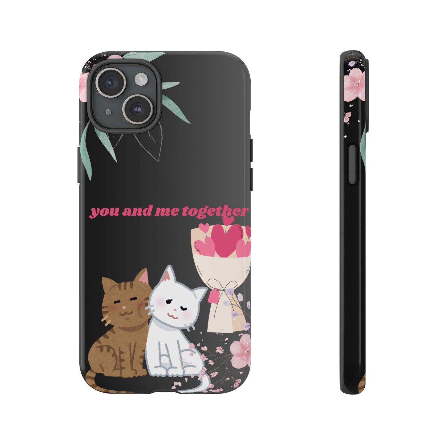 Cute Pet Phone Case, You and Me Together, Funny Cat Gifts, Animal Lover Accessory, Kawaii Case, Friendship Gift