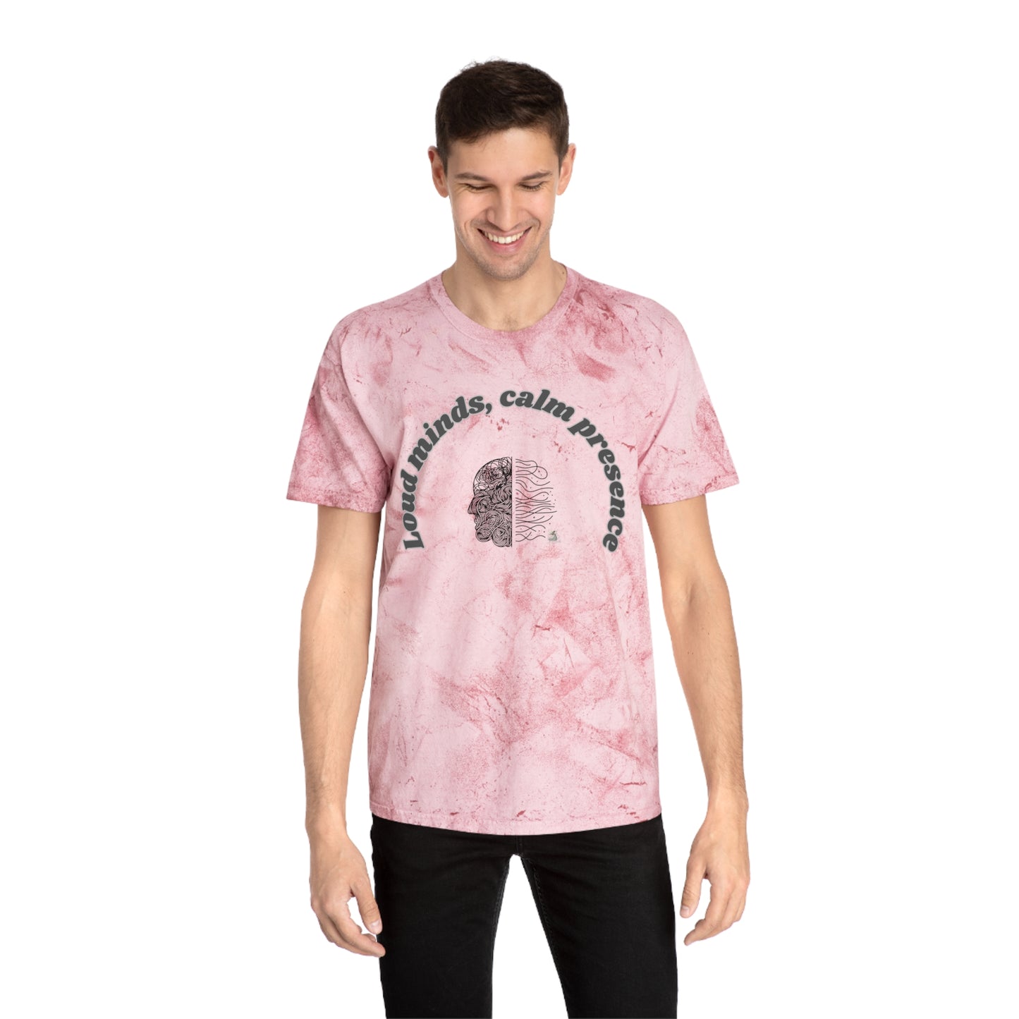 Color Blast T-Shirt, Unisex Tee, Loud Minds Calm Presence Shirt, Artistic Graphic Tee, Casual Wear, Trendy Gift Idea