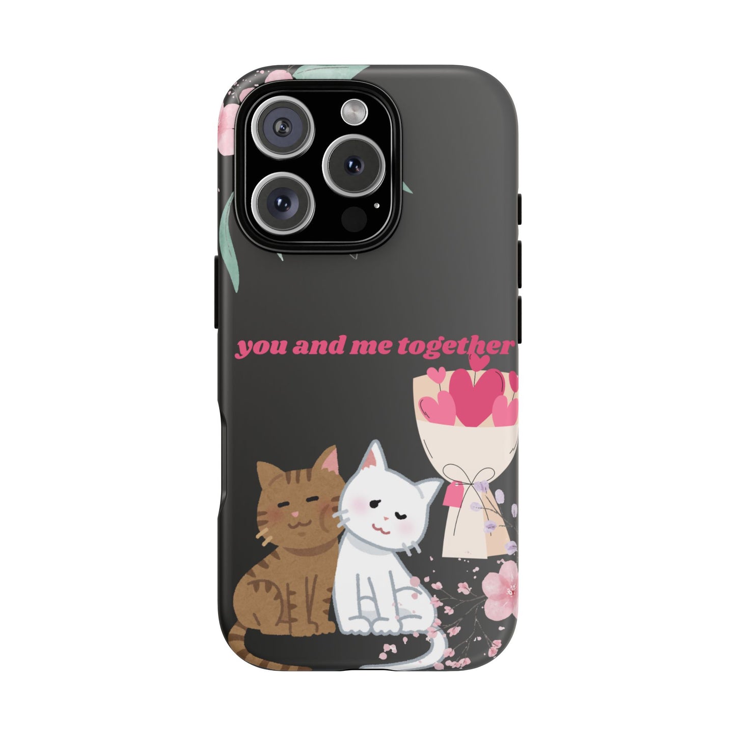 Cute Pet Phone Case, You and Me Together, Funny Cat Gifts, Animal Lover Accessory, Kawaii Case, Friendship Gift
