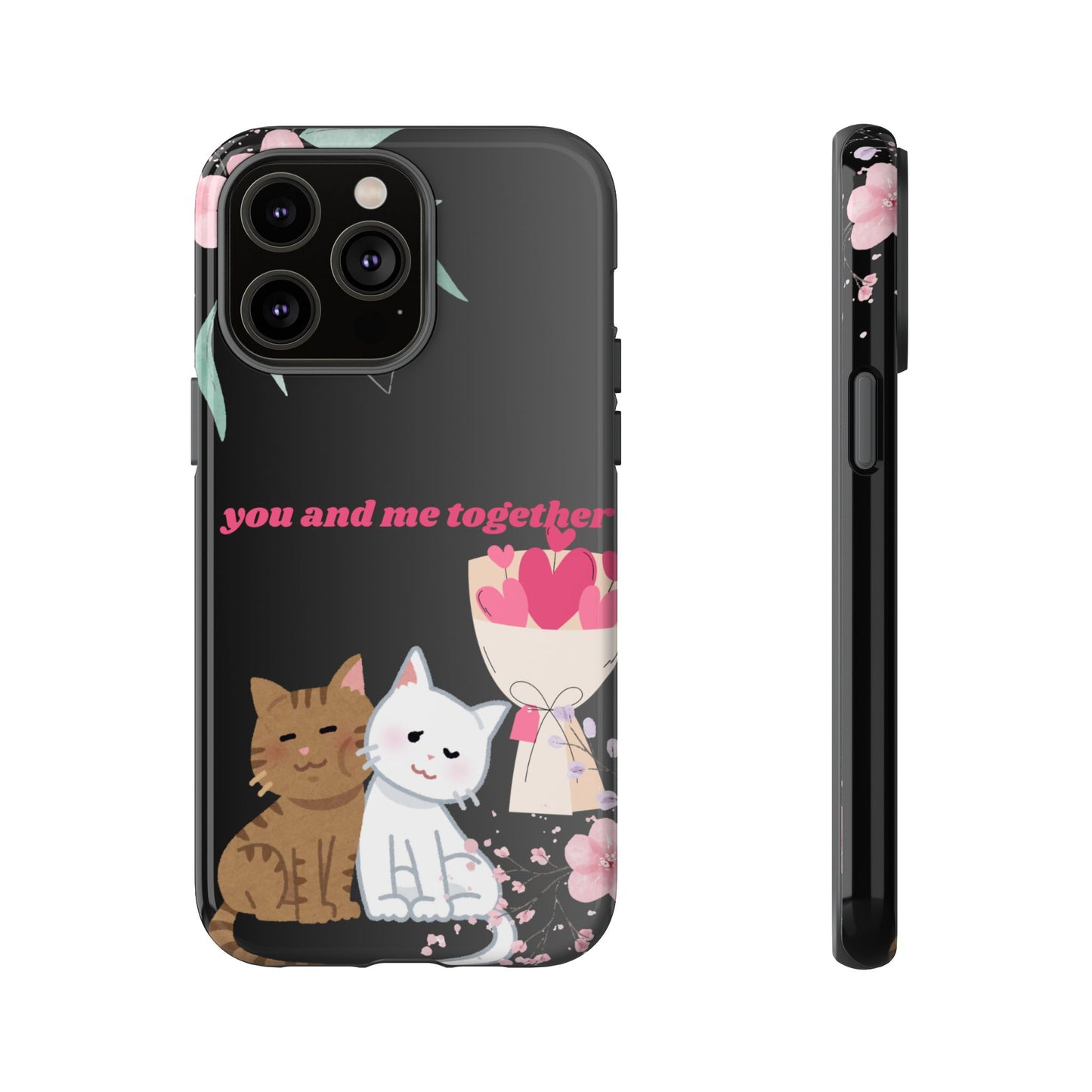 Cute Pet Phone Case, You and Me Together, Funny Cat Gifts, Animal Lover Accessory, Kawaii Case, Friendship Gift