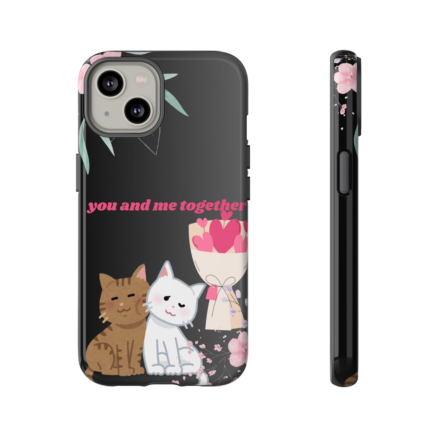 Cute Pet Phone Case, You and Me Together, Funny Cat Gifts, Animal Lover Accessory, Kawaii Case, Friendship Gift