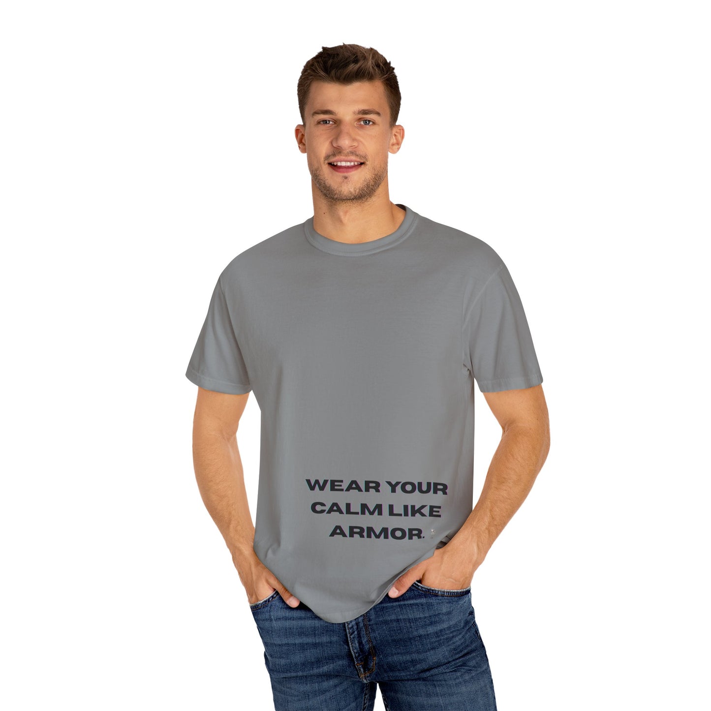 Calm Armor T-Shirt - Unisex Garment-Dyed Tee, Motivational Quote Shirt, Relaxed Fit Casual Wear, Mindfulness Apparel, Gift for Stress Relief