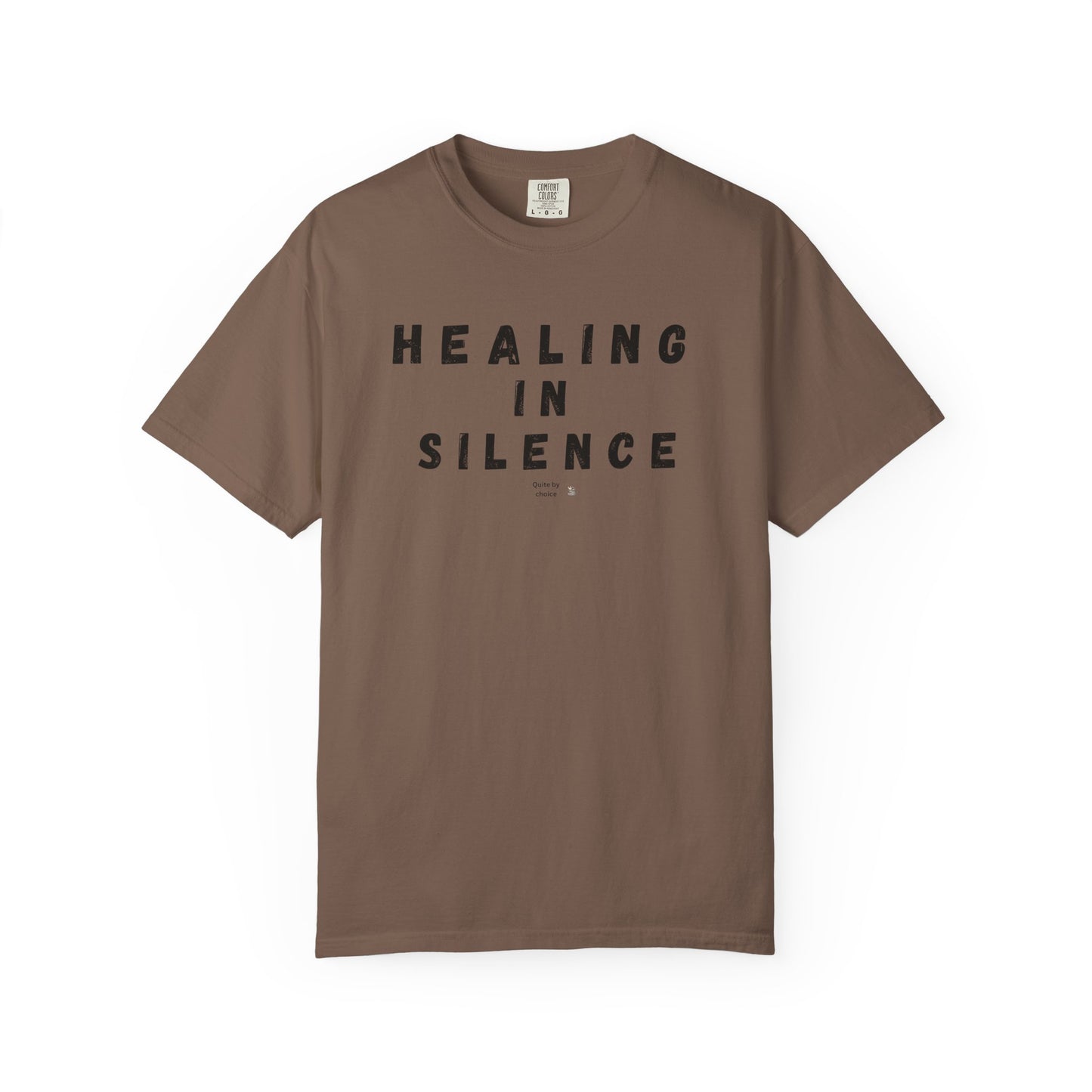 Healing in Silence T-Shirt | Unisex Garment-Dyed Tee | Mindfulness, Self-Care, Spiritual Growth, Comfort Wear, Relaxation