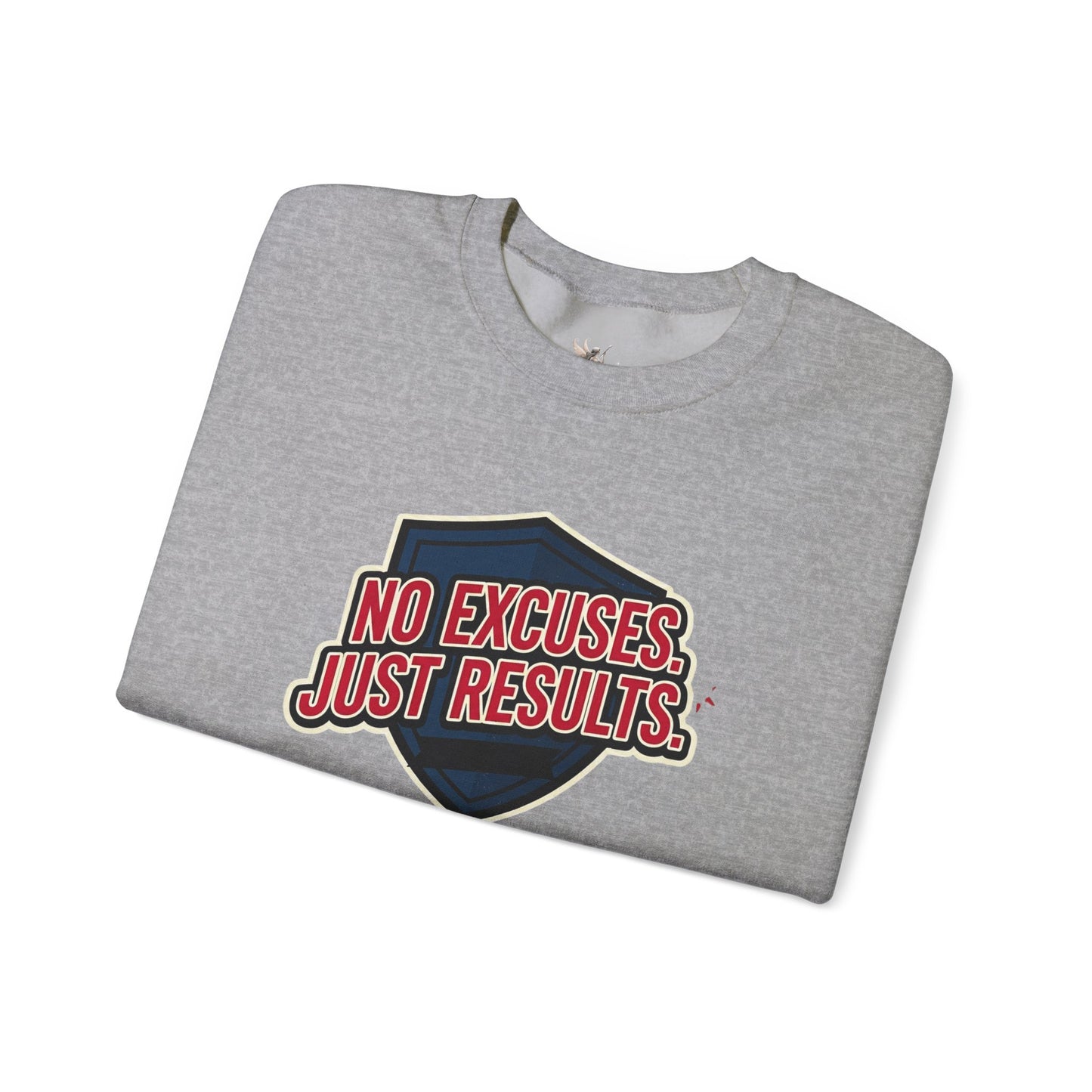 No Excuses Just Results Sweatshirt | Motivational Shield Design