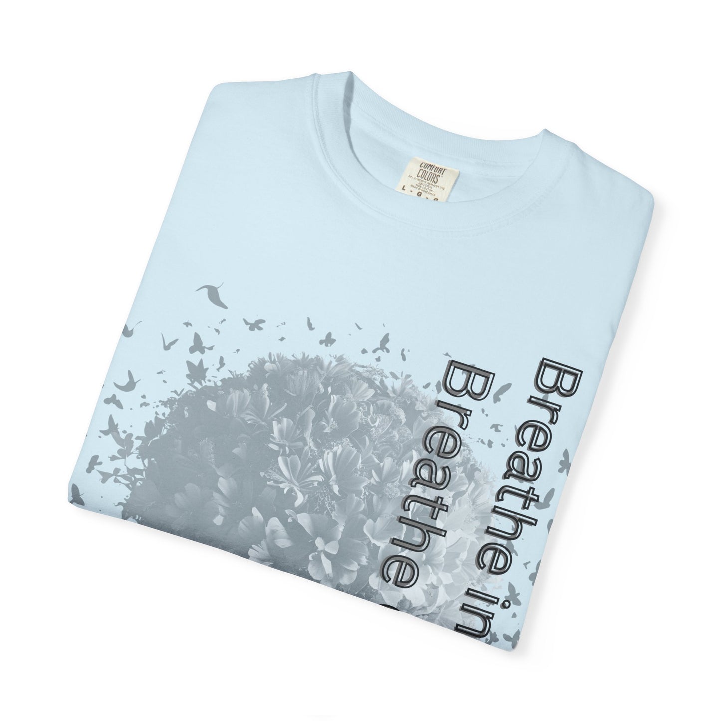 Inspirational Tree T-Shirt | Breathe Life, Courage & Fear | Unisex Tee for Nature Lovers, Gift, Self-Care, Mindfulness