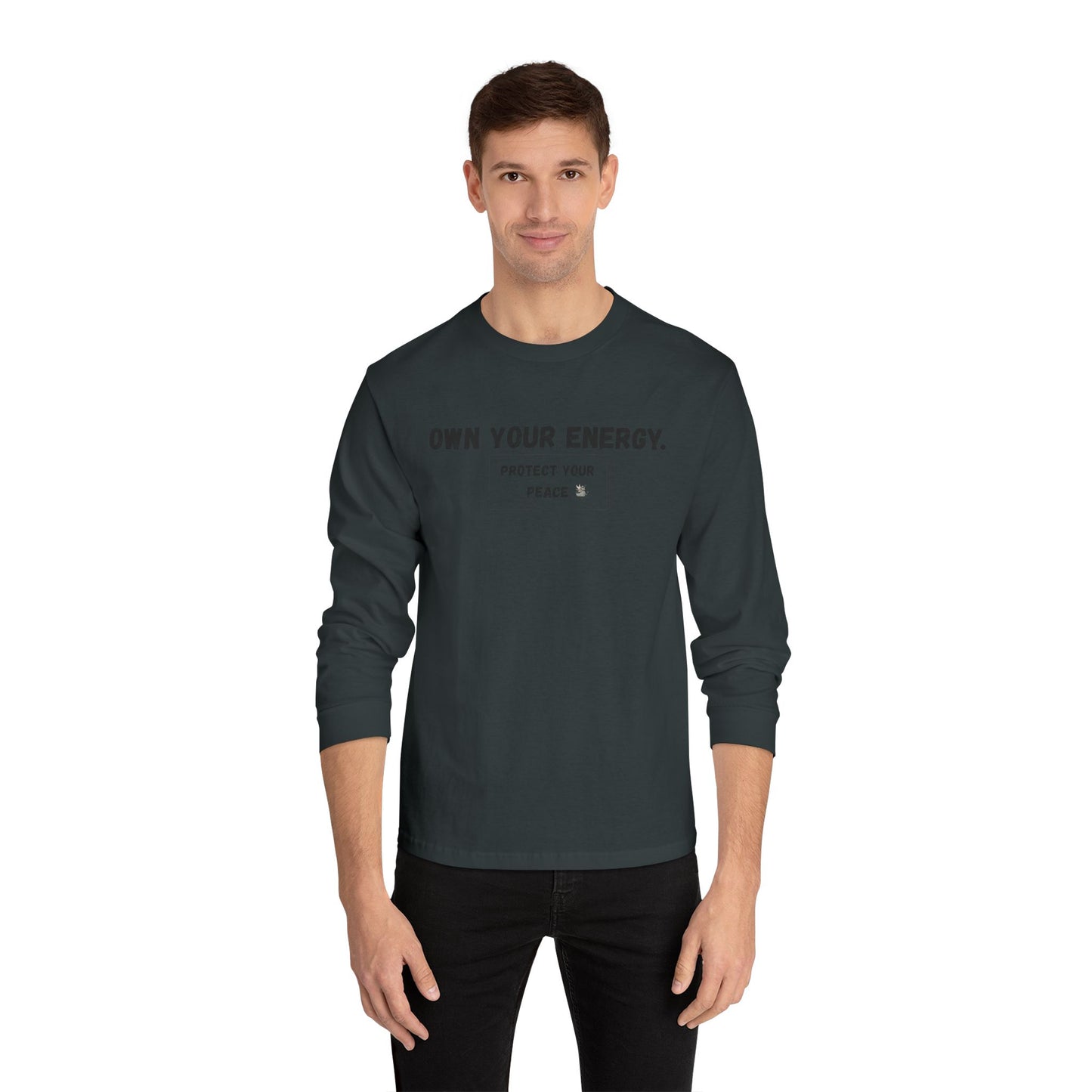 Inspirational Long Sleeve T-Shirt - "Own Your Energy"