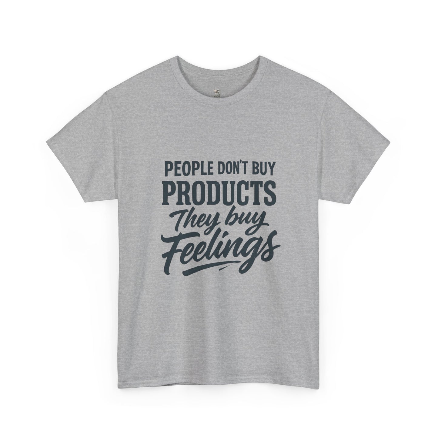 Unisex Heavy Cotton Tee: 'People Don't Buy Products, They Buy Feelings' - Casual Fashion, Gift Idea, Everyday Wear, Comfortable Style, [...]