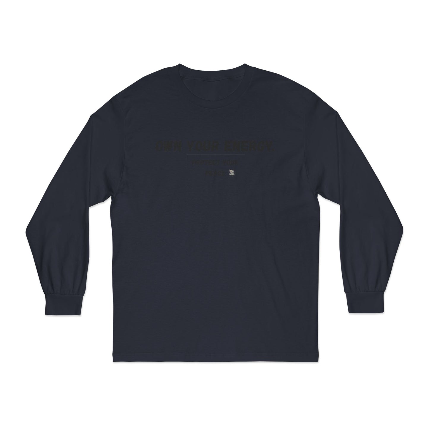 Inspirational Long Sleeve T-Shirt - "Own Your Energy"