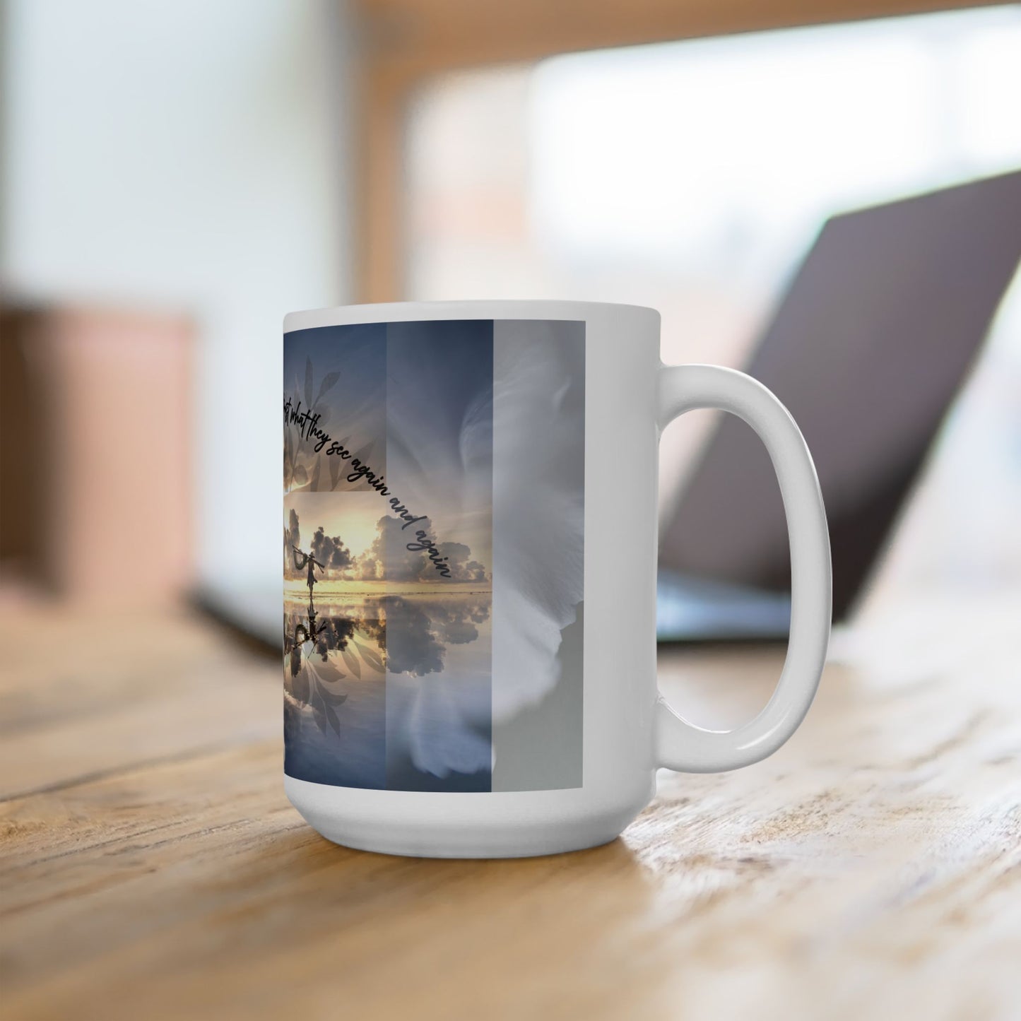 Inspirational Ceramic Mug for Coffee Lovers - Perfect Gift for Tea Drinkers, Motivational Quote Mug, Home Decor, Nature Lovers