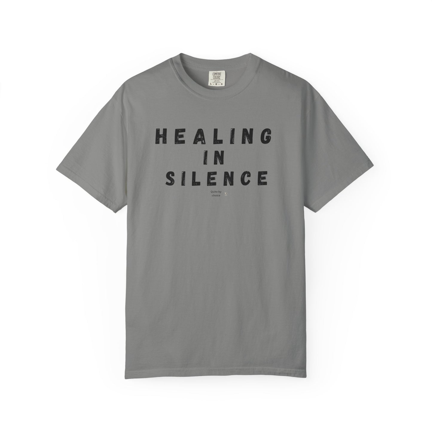 Healing in Silence T-Shirt | Unisex Garment-Dyed Tee | Mindfulness, Self-Care, Spiritual Growth, Comfort Wear, Relaxation