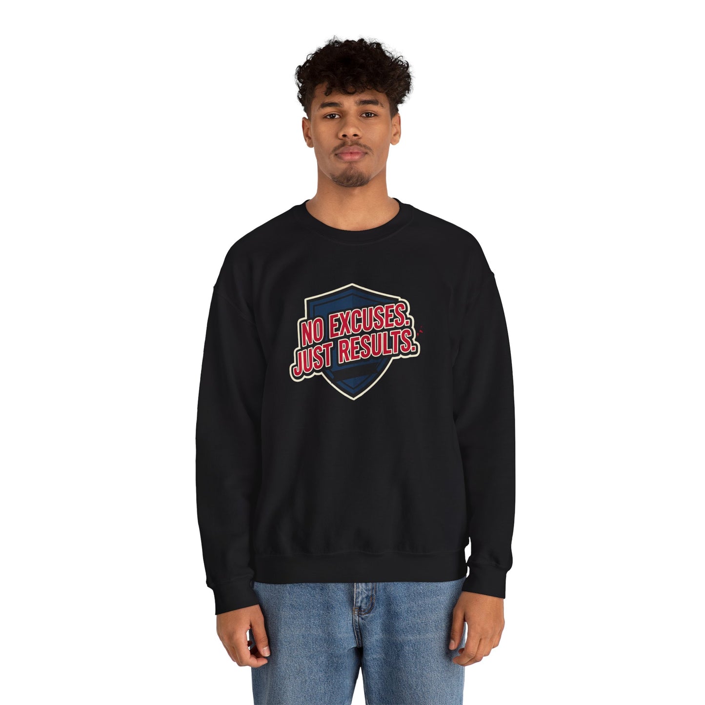 No Excuses Just Results Sweatshirt | Motivational Shield Design