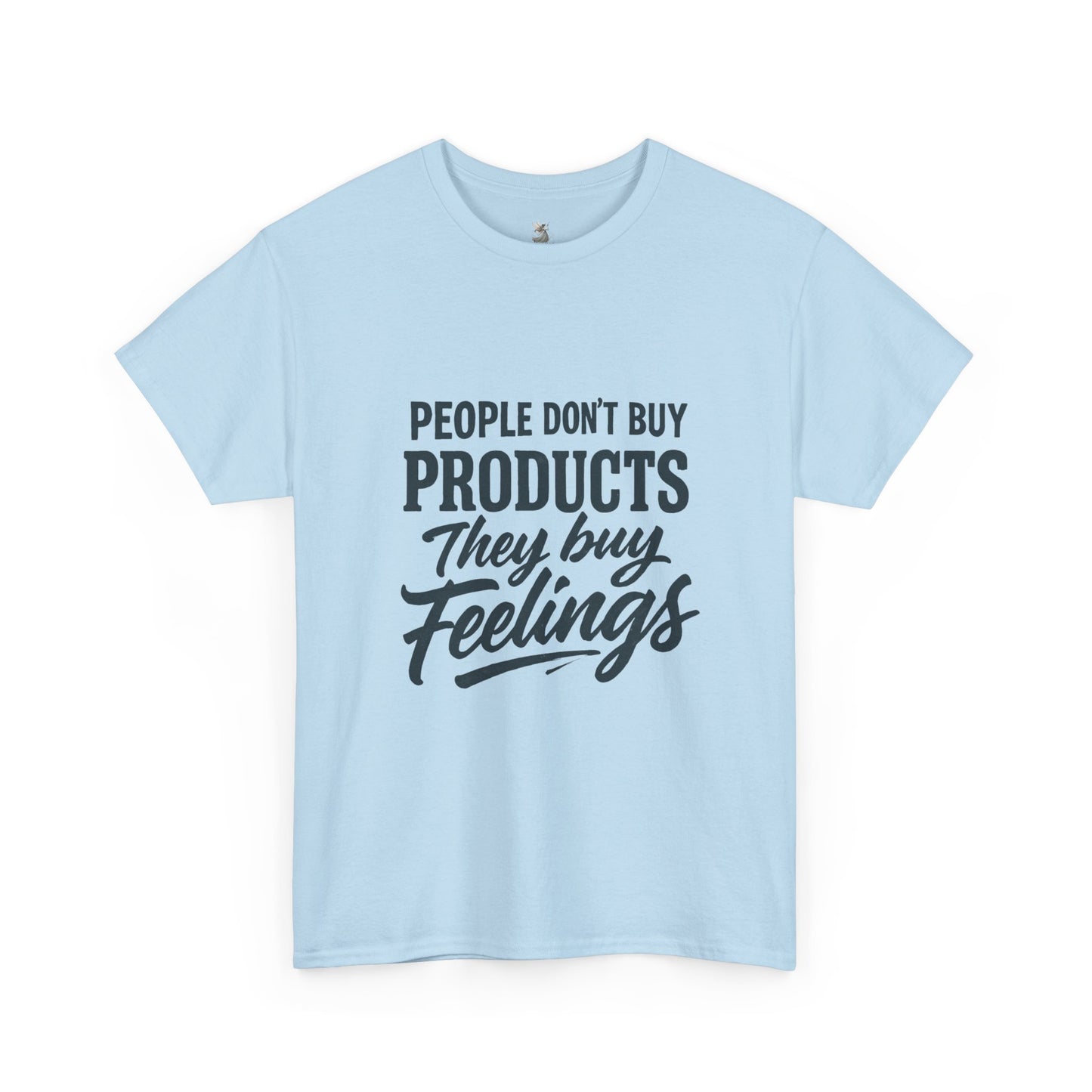 Unisex Heavy Cotton Tee: 'People Don't Buy Products, They Buy Feelings' - Casual Fashion, Gift Idea, Everyday Wear, Comfortable Style, [...]