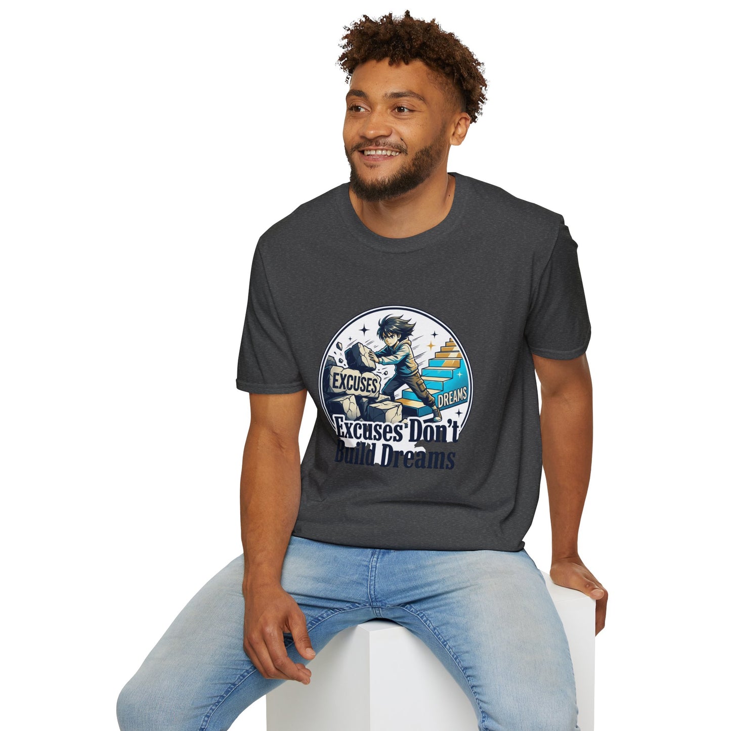 Excuses Don't Build Dreams T-Shirt — Motivational Skateboard Graphic Tee