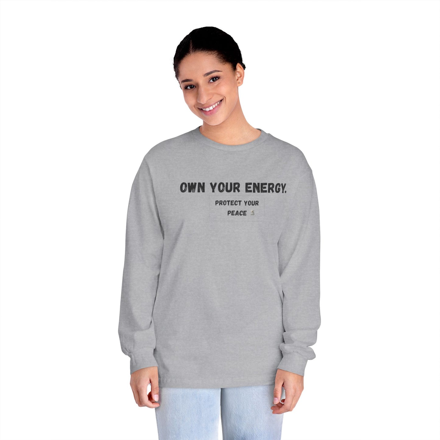 Inspirational Long Sleeve T-Shirt - "Own Your Energy"