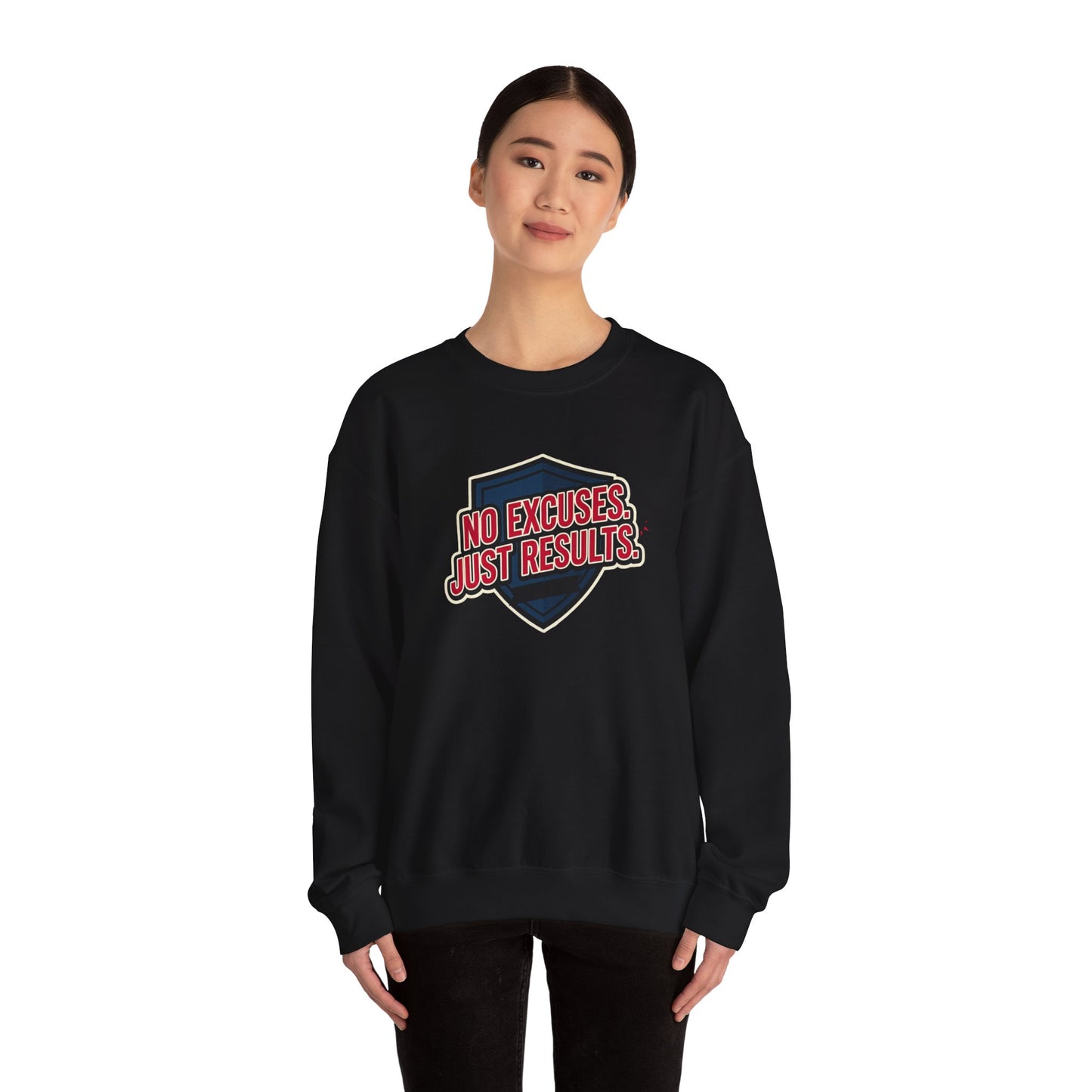 No Excuses Just Results Sweatshirt | Motivational Shield Design