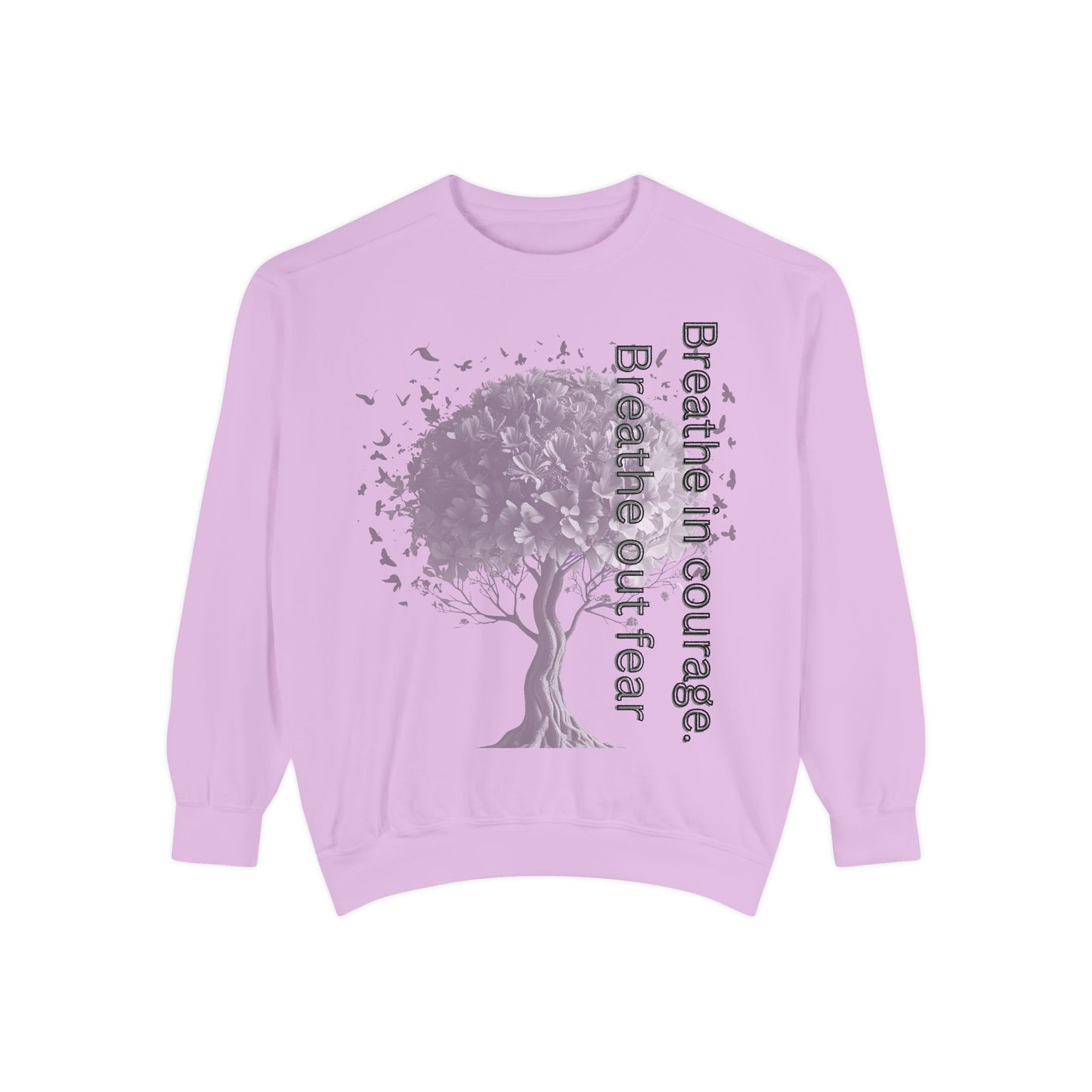 Inspirational Sweatshirt, Cozy Garment-Dyed Sweater, Gift for Nature Lovers, Motivational Apparel, Breathe Design Hoodie, Relaxed Fit Layer