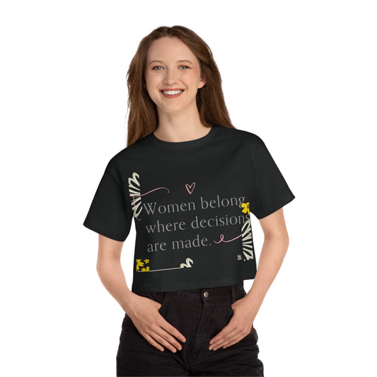 Empowering Women’s Cropped T-Shirt - Feminist Apparel, Casual Top, Gift for Her, Motivational Tee, Everyday Wear