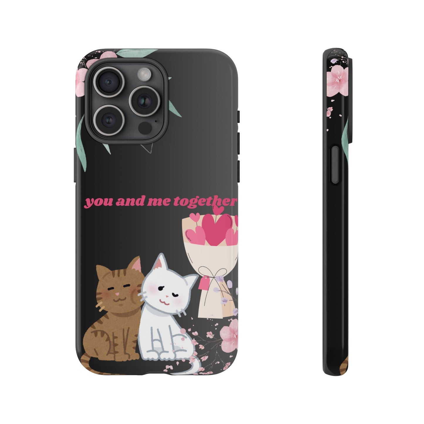 Cute Pet Phone Case, You and Me Together, Funny Cat Gifts, Animal Lover Accessory, Kawaii Case, Friendship Gift
