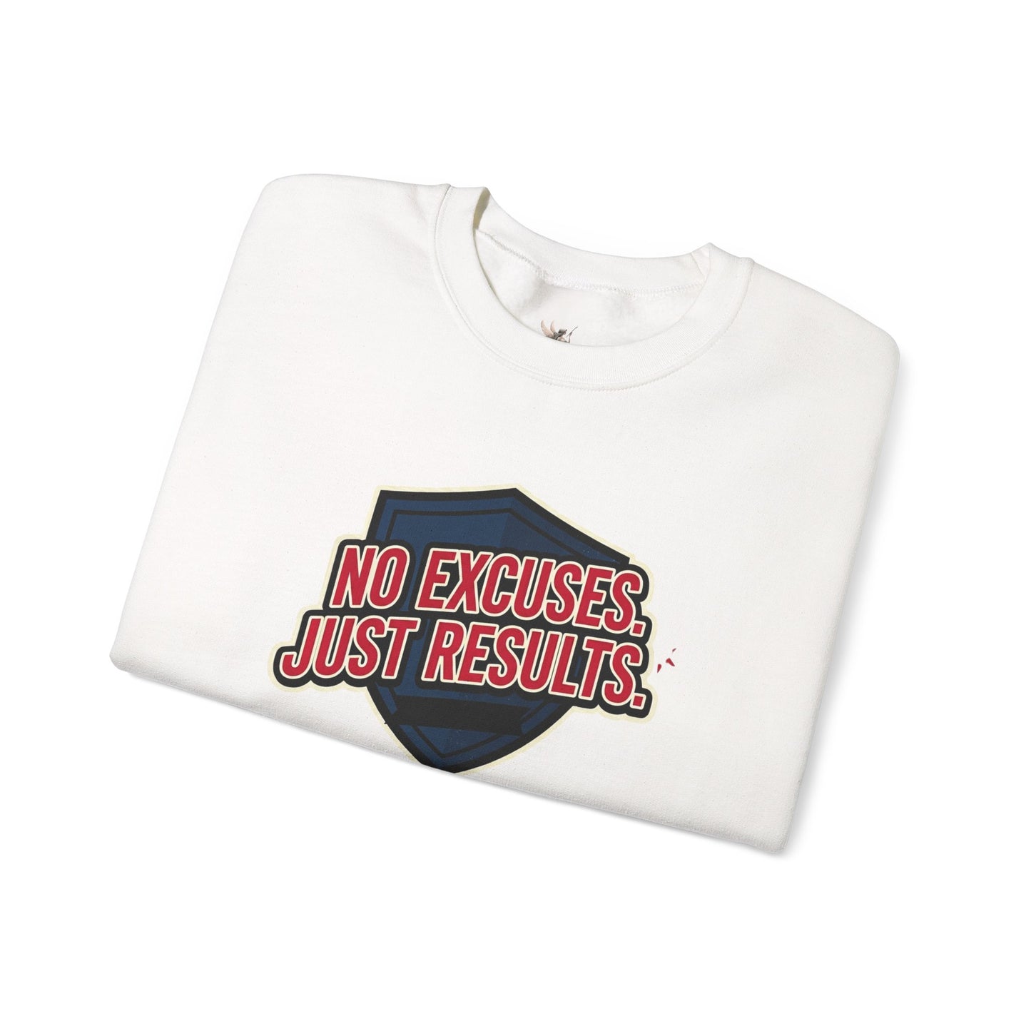 No Excuses Just Results Sweatshirt | Motivational Shield Design