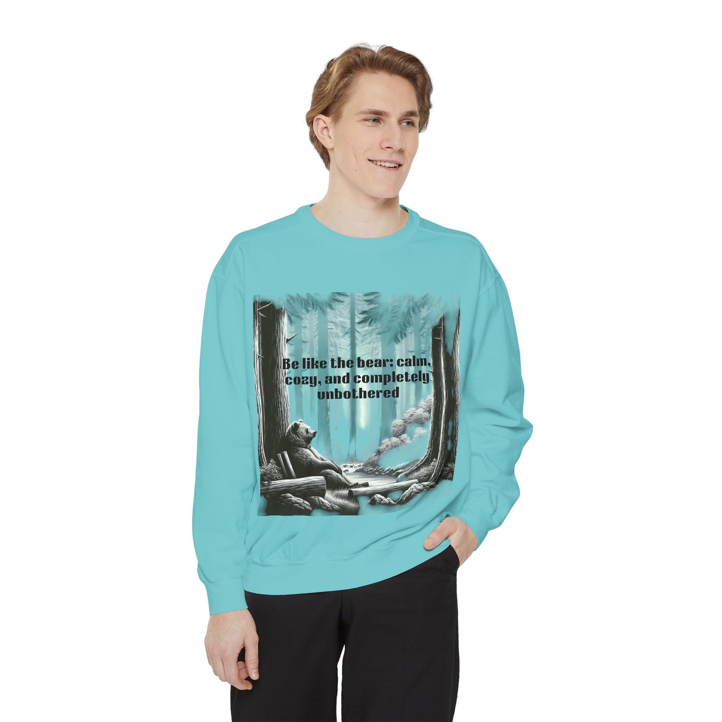Bear Calm Sweatshirt | Unisex Garment-Dyed Cozy Crew | Inspirational Nature Apparel | Perfect Gift for Outdoor Lovers