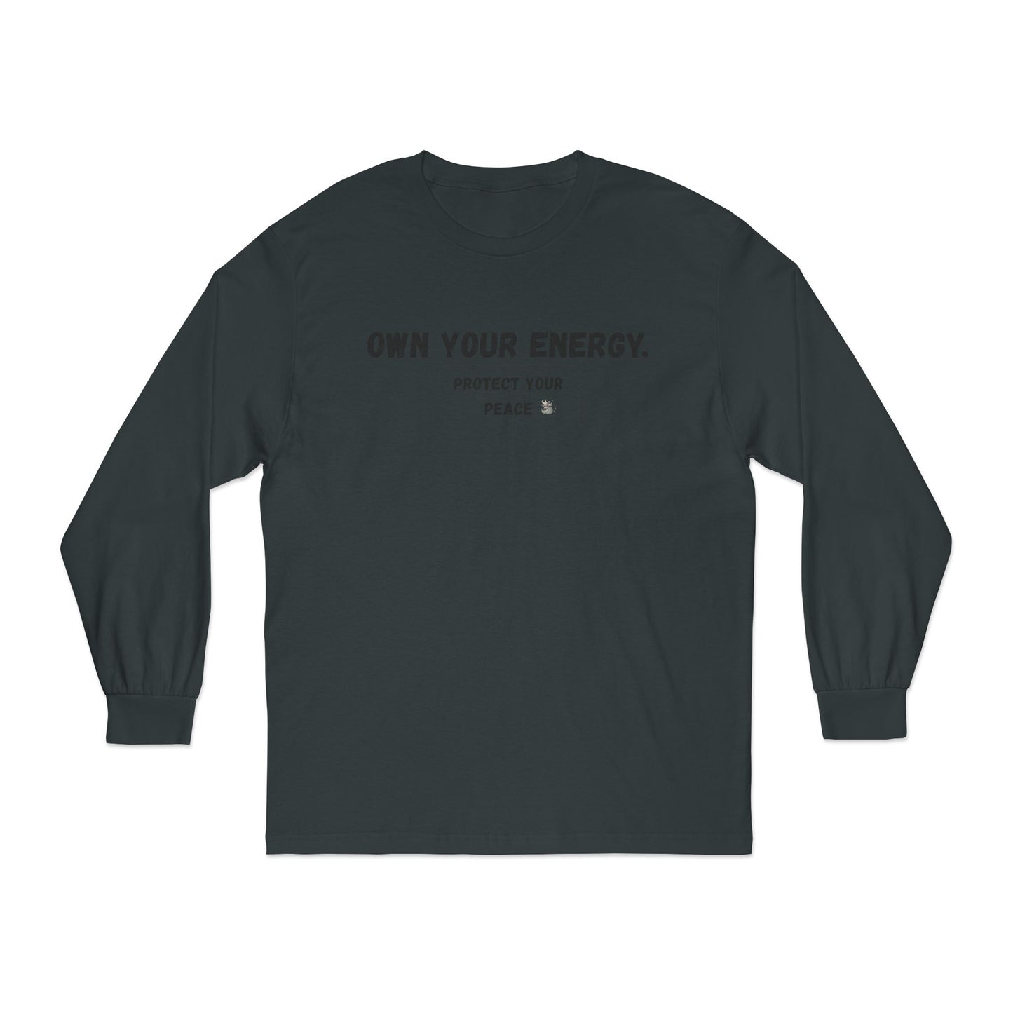 Inspirational Long Sleeve T-Shirt - "Own Your Energy"