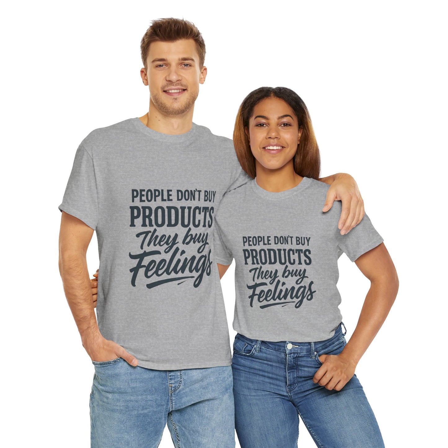 Unisex Heavy Cotton Tee: 'People Don't Buy Products, They Buy Feelings' - Casual Fashion, Gift Idea, Everyday Wear, Comfortable Style, [...]