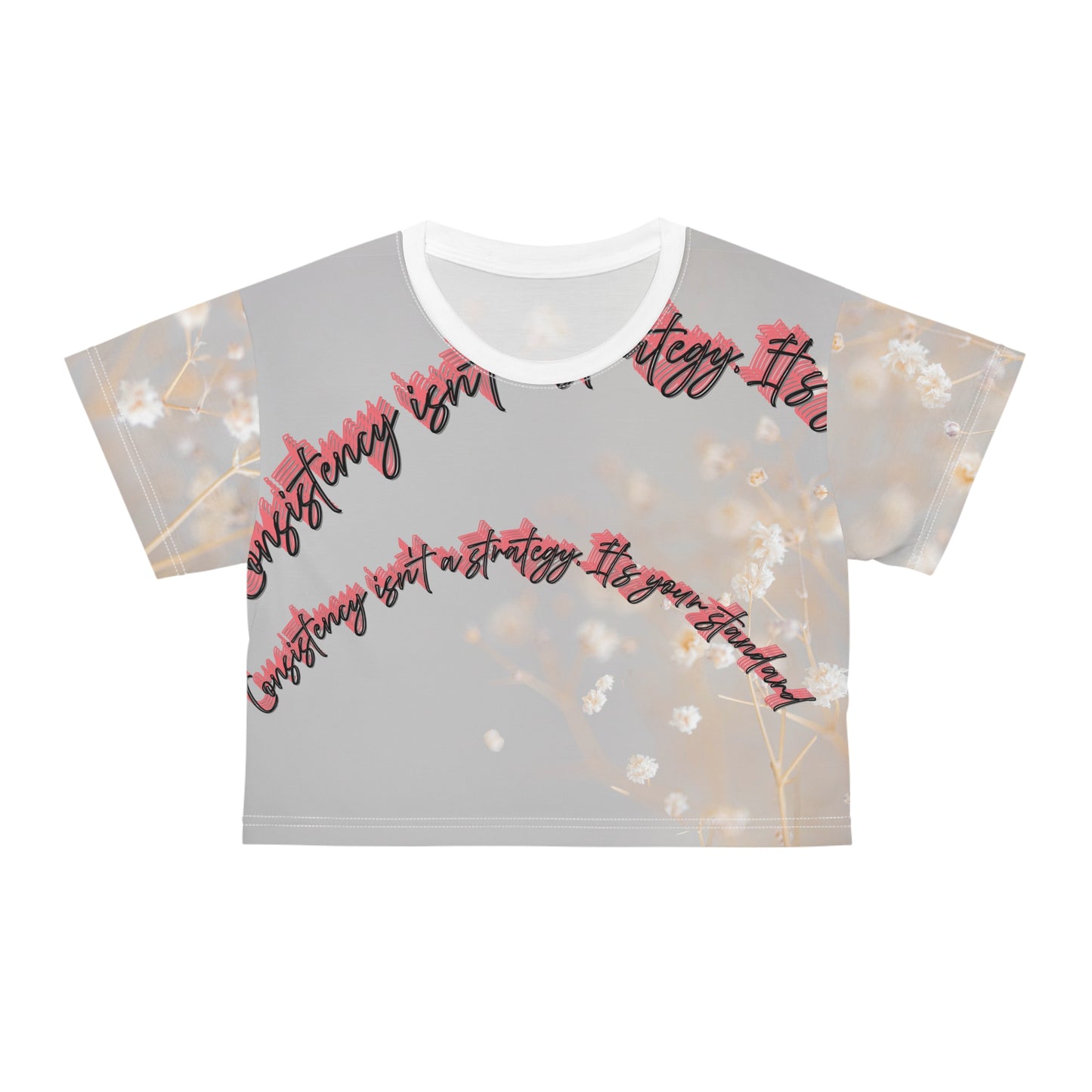 Floral Quote Crop Tee - Inspirational Shirt for Her, Comfy Outfit, Gift for Friends, Trendy Top for Spring, Self-Care Reminder