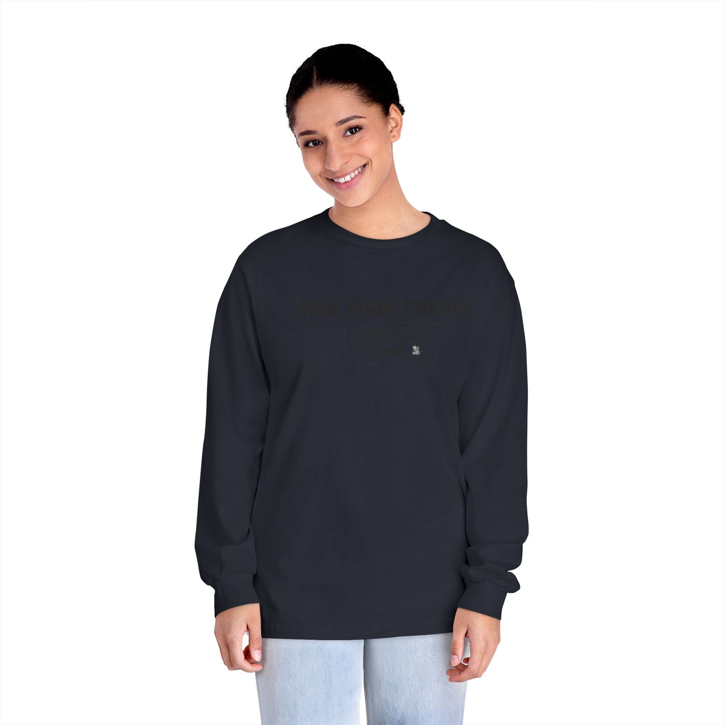 Inspirational Long Sleeve T-Shirt - "Own Your Energy"