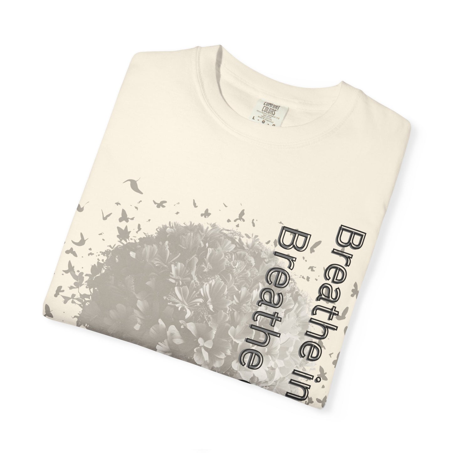 Inspirational Tree T-Shirt | Breathe Life, Courage & Fear | Unisex Tee for Nature Lovers, Gift, Self-Care, Mindfulness