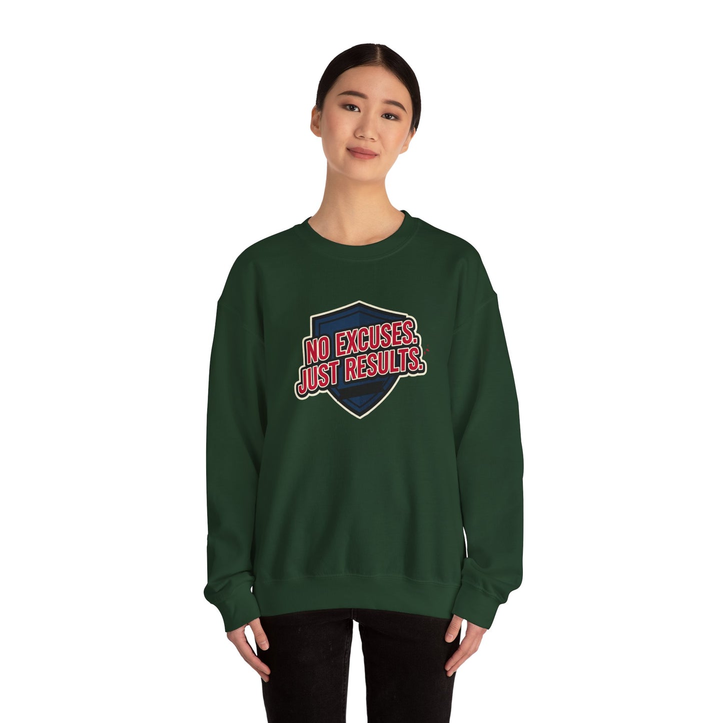 No Excuses Just Results Sweatshirt | Motivational Shield Design