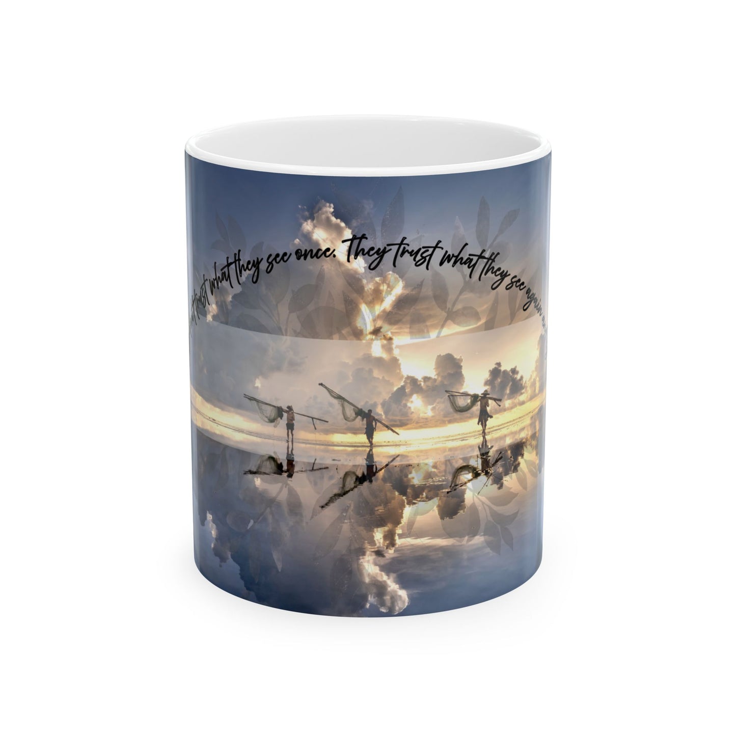 Inspirational Ceramic Mug for Coffee Lovers - Perfect Gift for Tea Drinkers, Motivational Quote Mug, Home Decor, Nature Lovers