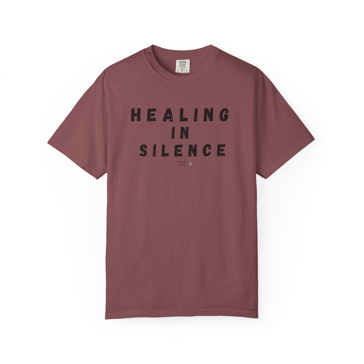 Healing in Silence T-Shirt | Unisex Garment-Dyed Tee | Mindfulness, Self-Care, Spiritual Growth, Comfort Wear, Relaxation