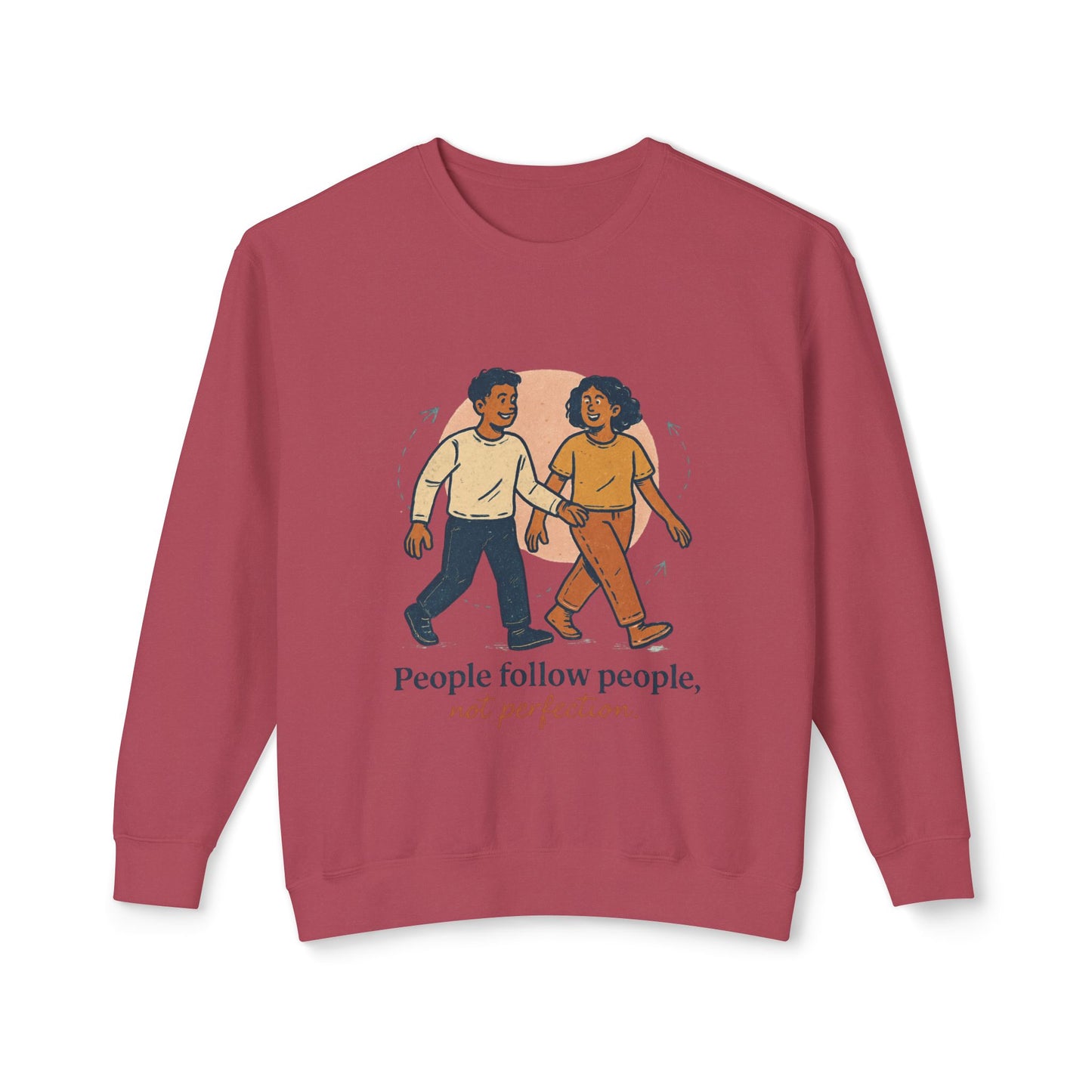 Inspirational Art Sweatshirt - Lightweight Crewneck, Motivational Gift, Cozy Apparel, Perfect for Everyday Wear, Unisex Fashion