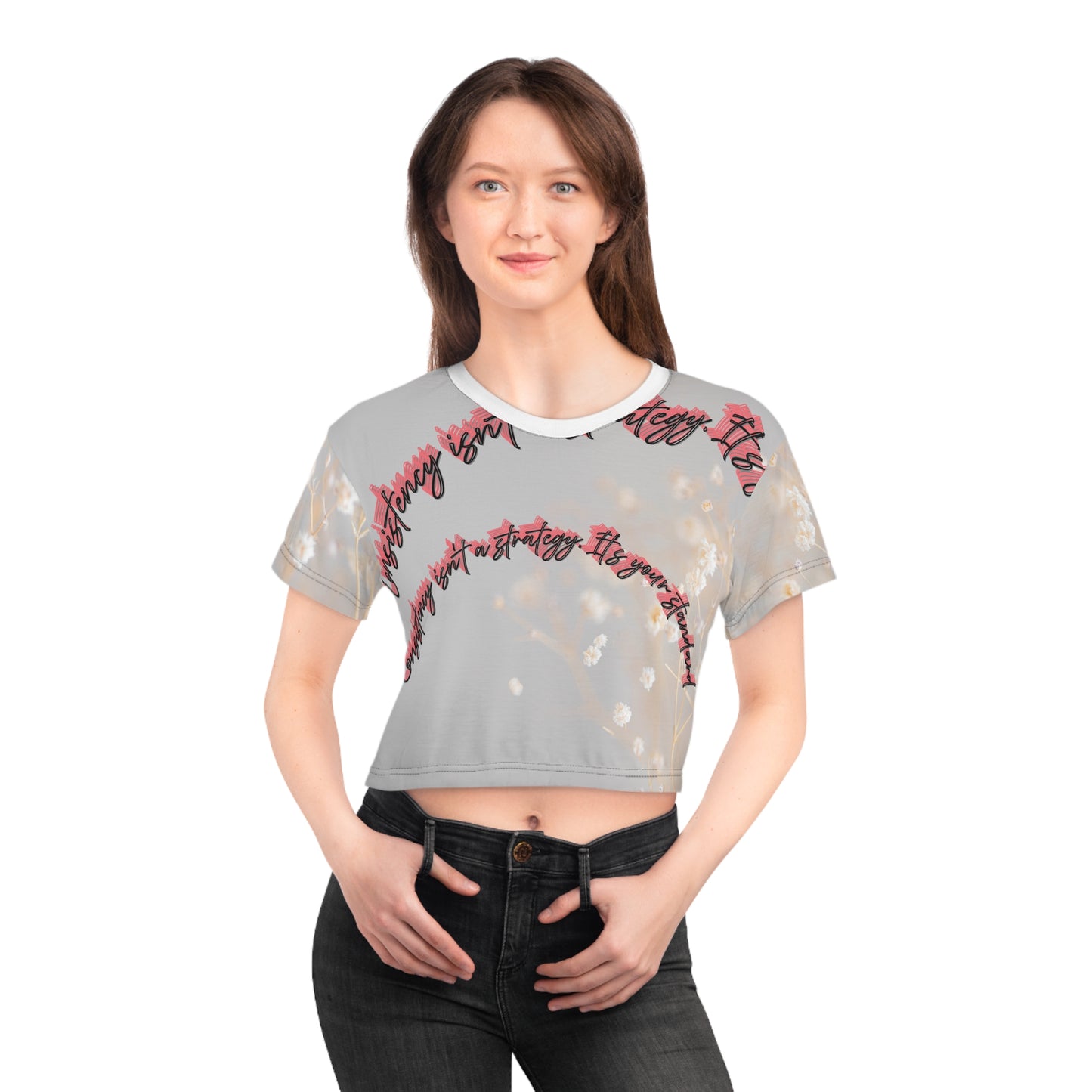 Floral Quote Crop Tee - Inspirational Shirt for Her, Comfy Outfit, Gift for Friends, Trendy Top for Spring, Self-Care Reminder