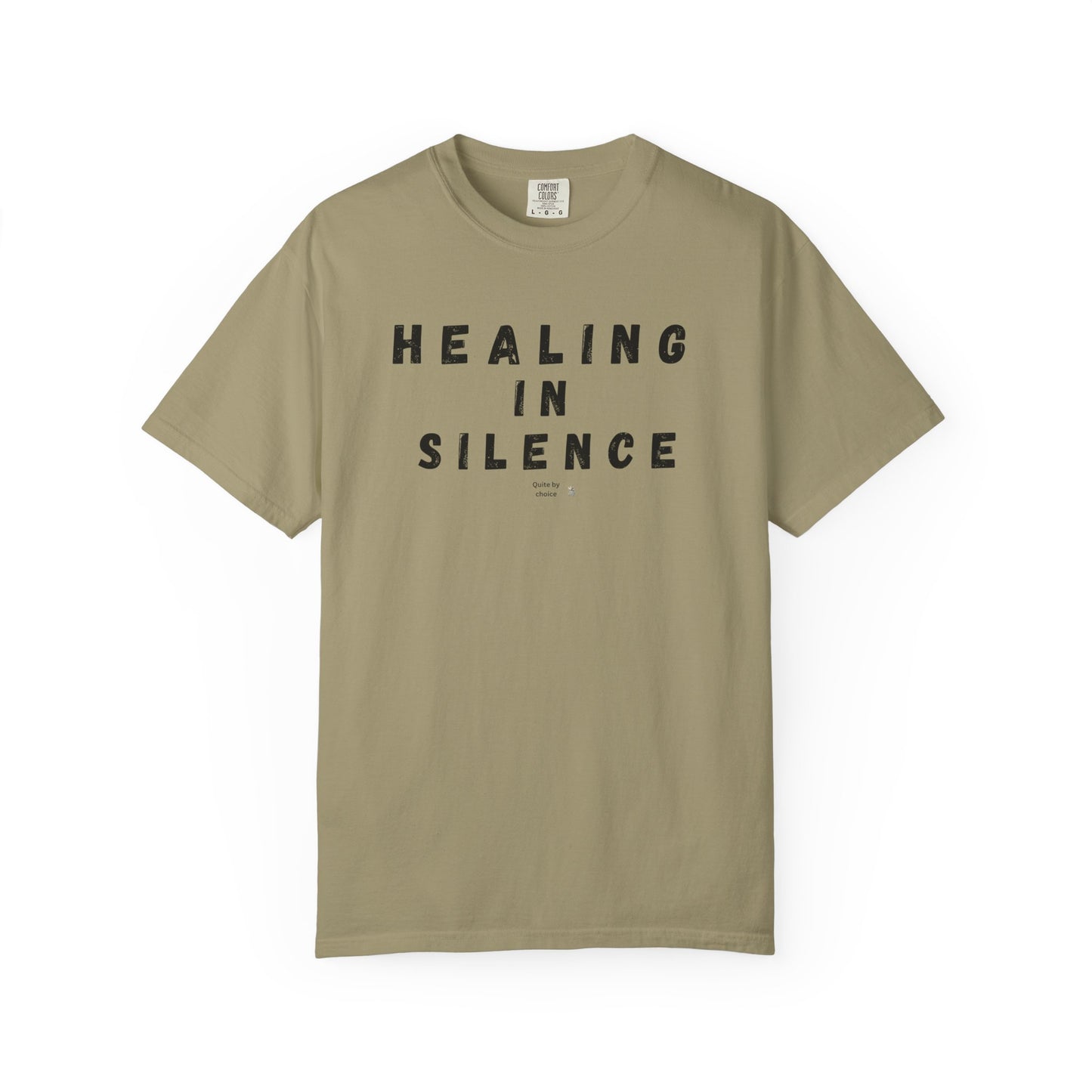 Healing in Silence T-Shirt | Unisex Garment-Dyed Tee | Mindfulness, Self-Care, Spiritual Growth, Comfort Wear, Relaxation