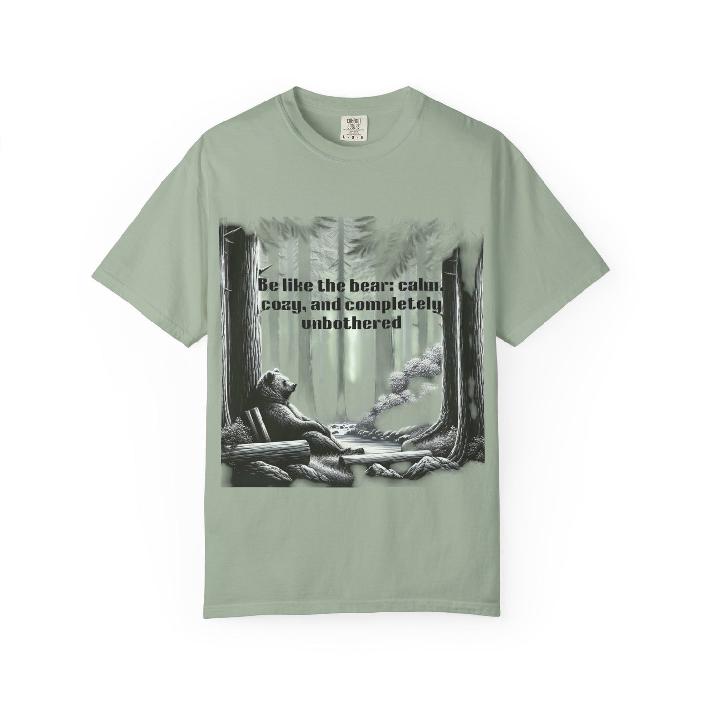 Calm Bear Motivational T-Shirt, Relaxed Fit Cotton Tee, Nature Lover Gift, Inspirational Shirt, Outdoor Adventure Apparel