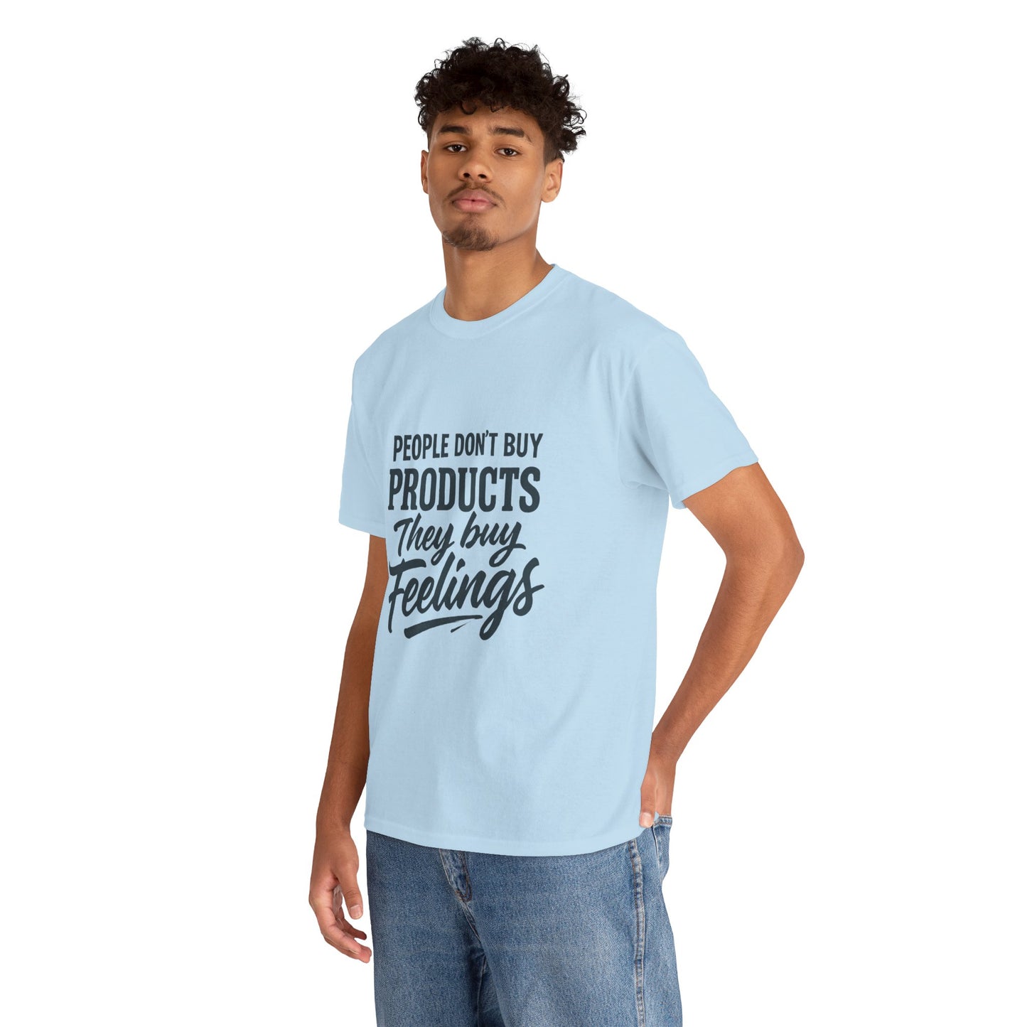 Unisex Heavy Cotton Tee: 'People Don't Buy Products, They Buy Feelings' - Casual Fashion, Gift Idea, Everyday Wear, Comfortable Style, [...]