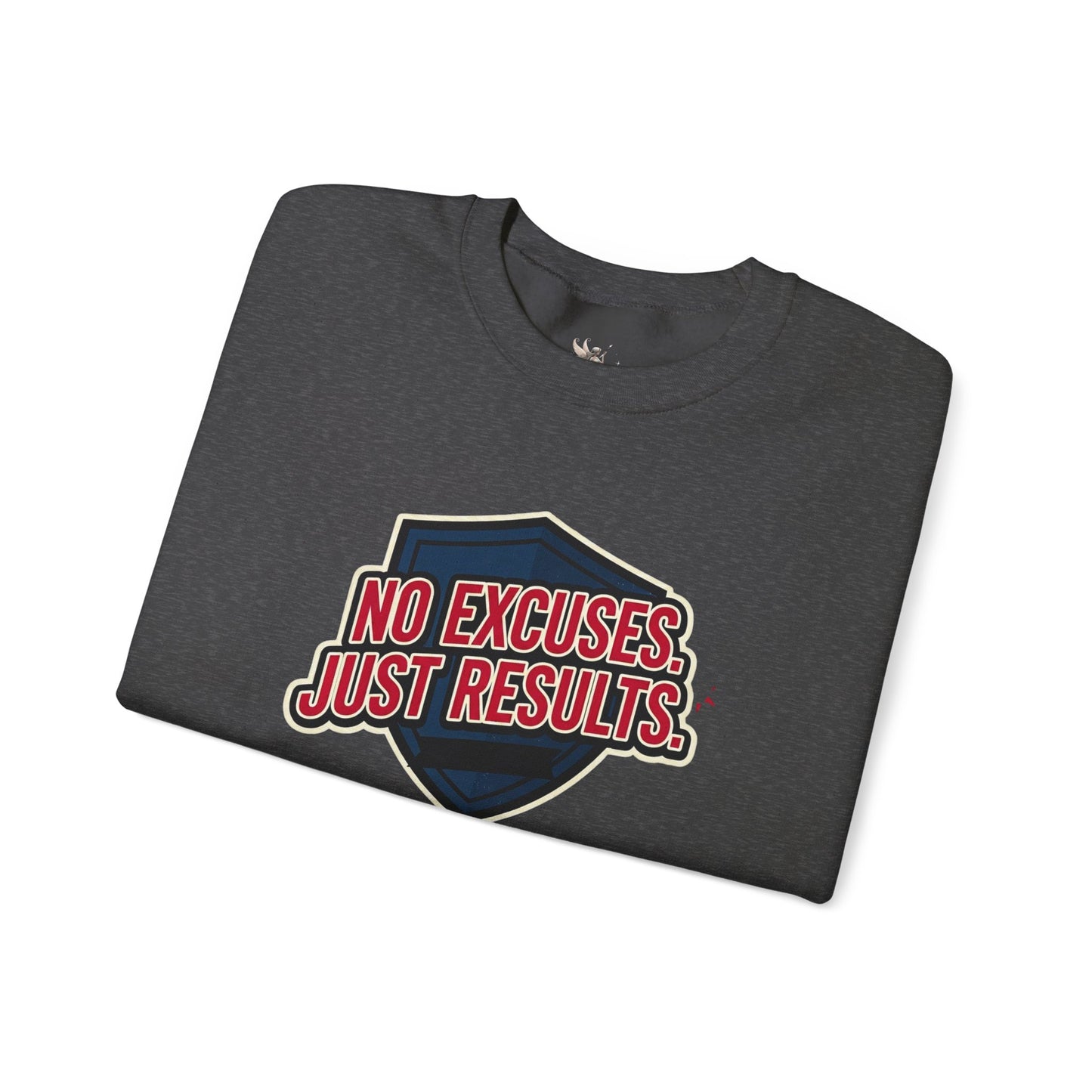 No Excuses Just Results Sweatshirt | Motivational Shield Design