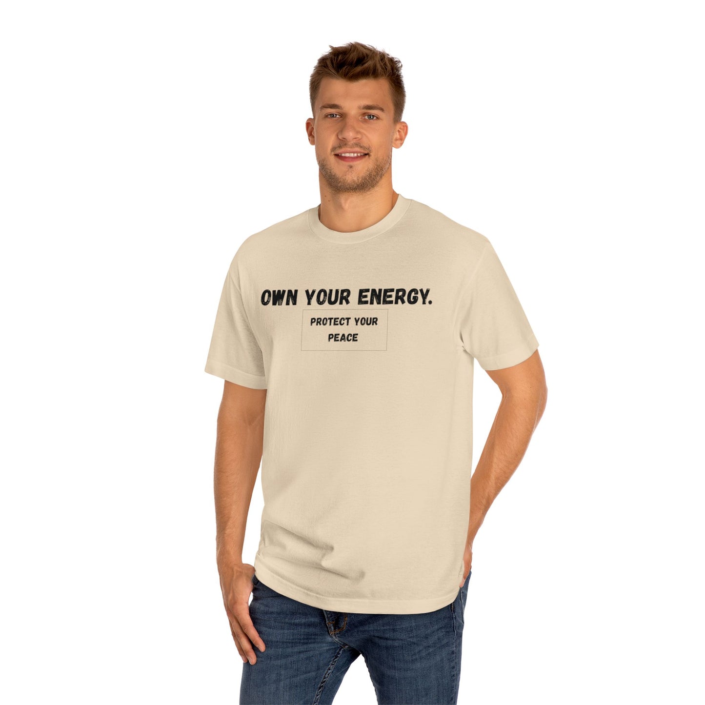 Own Your Energy Unisex Classic Tee - Protect Your Peace, Motivational T-Shirt, Inspirational Gift, Relaxation Fashion, Casual Everyday Wear