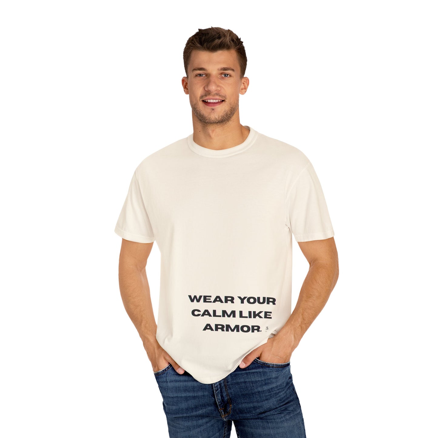 Calm Armor T-Shirt - Unisex Garment-Dyed Tee, Motivational Quote Shirt, Relaxed Fit Casual Wear, Mindfulness Apparel, Gift for Stress Relief