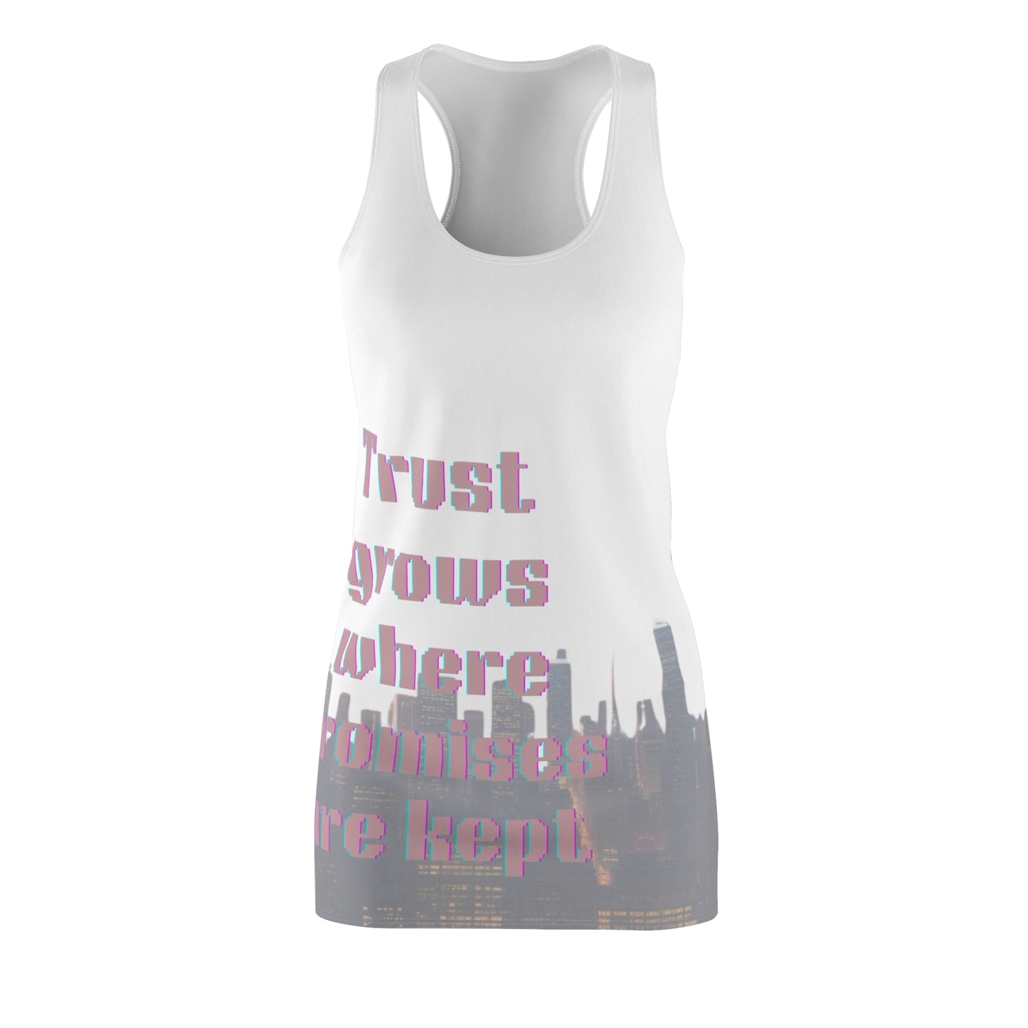 Trust Grows Racerback Dress, Motivational Dress, Inspirational Fashion, Women's Summer Dress, Unique Gift for Her, Casual Everyday Wear