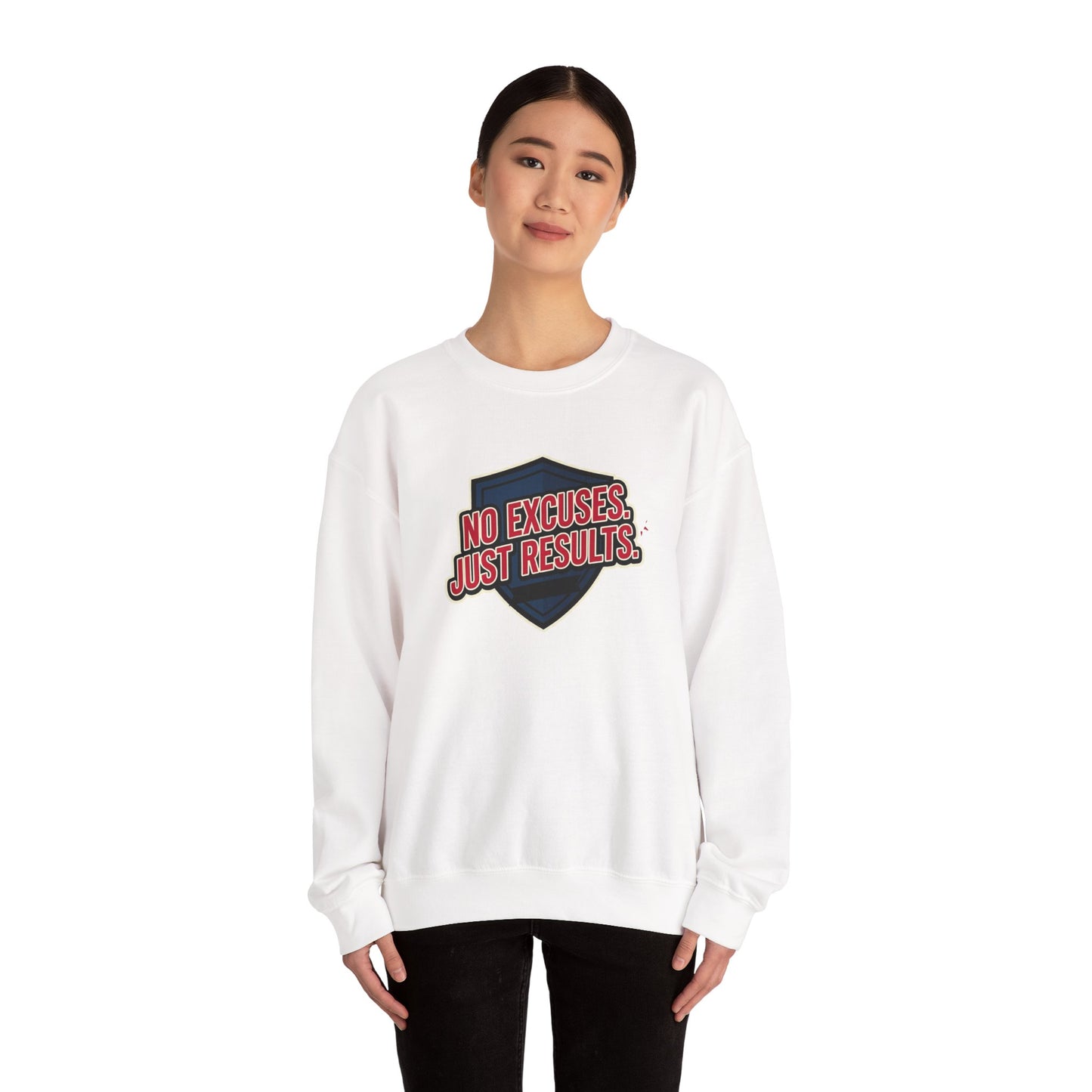 No Excuses Just Results Sweatshirt | Motivational Shield Design