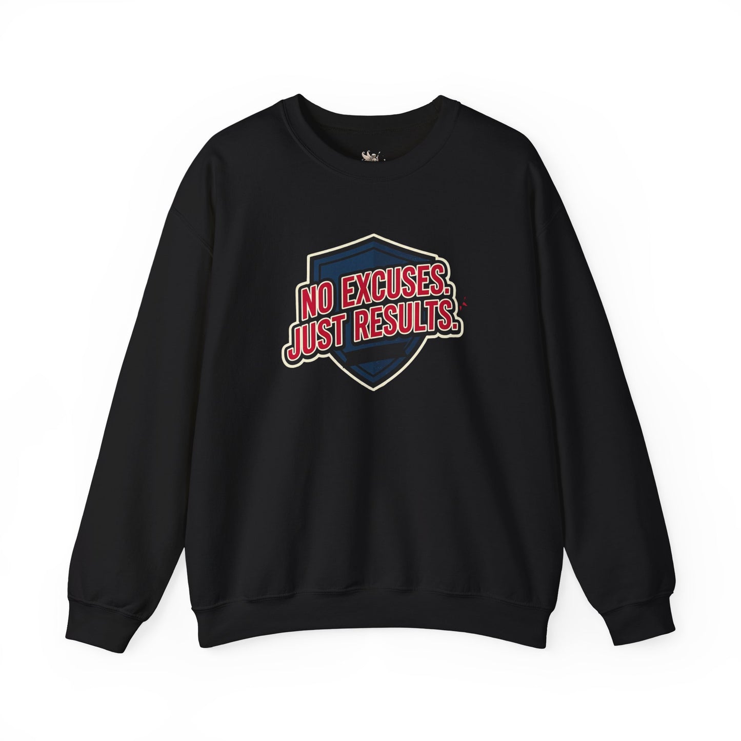 No Excuses Just Results Sweatshirt | Motivational Shield Design