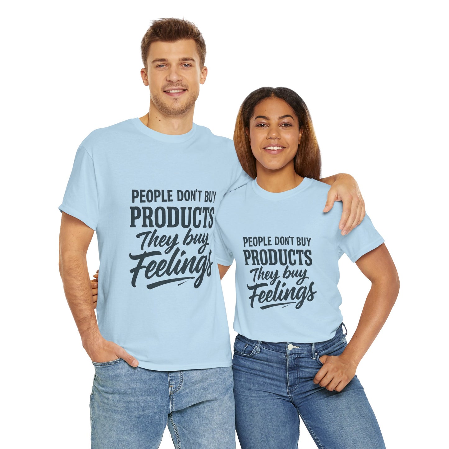 Unisex Heavy Cotton Tee: 'People Don't Buy Products, They Buy Feelings' - Casual Fashion, Gift Idea, Everyday Wear, Comfortable Style, [...]